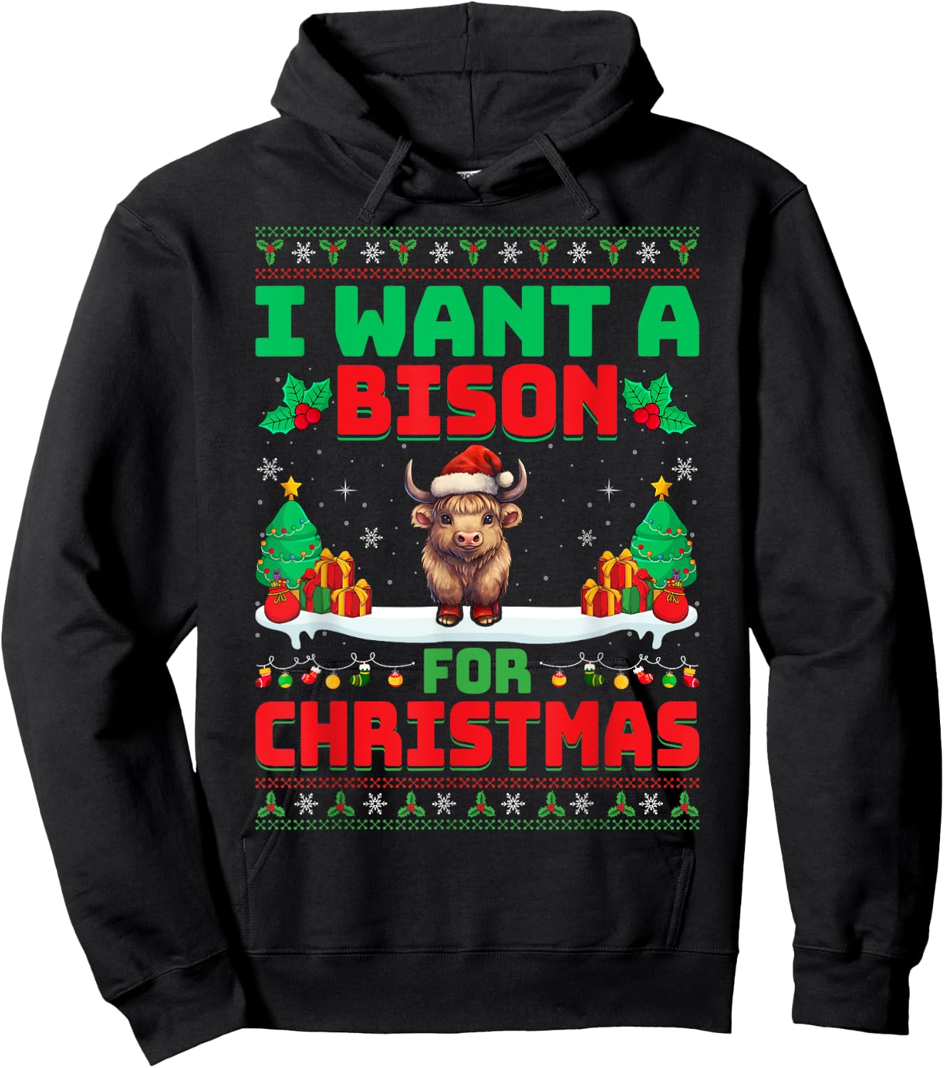 I Want A Bison for Christmas - Bison Lover Ugly Xmas Party Hoodie - Hoodie | Black