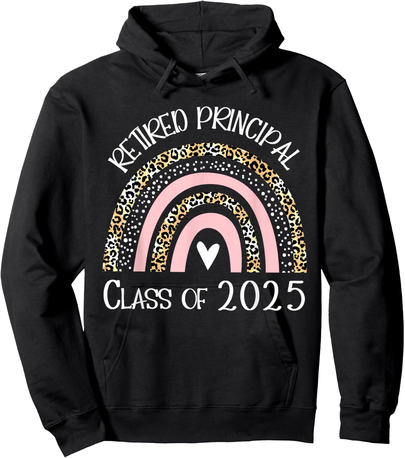 Retired Principal Class Of 2025 Retirement Men Women Hoodie - Hoodie | Black