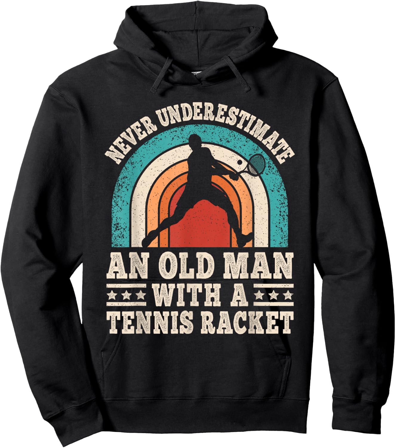 Never Underestimate An Old Man With A Tennis Racket Men Hoodie - Hoodie | Black