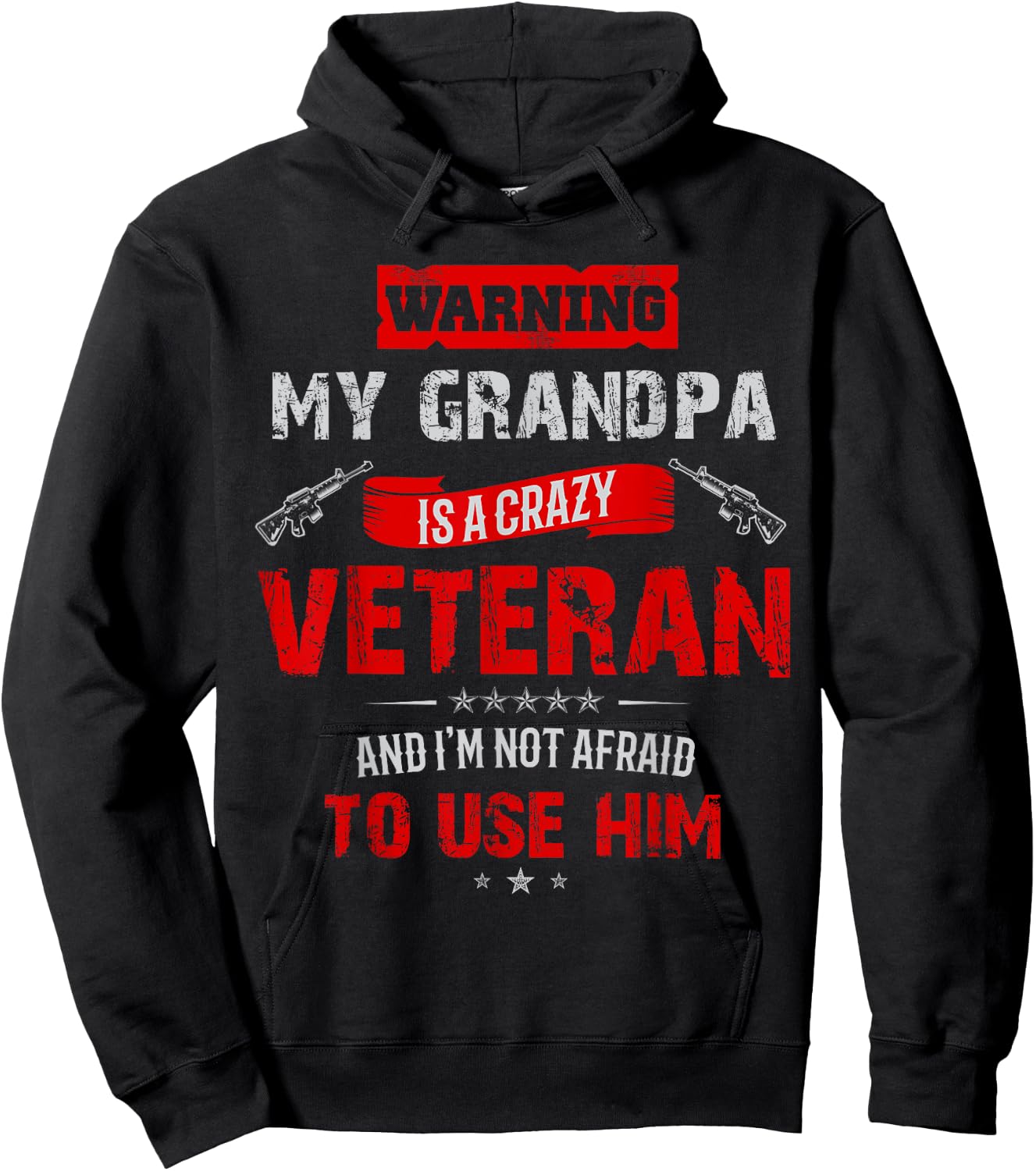"Warning: My Grandpa Is A Crazy Veteran" Veterans Day Hoodie - Hoodie | Black