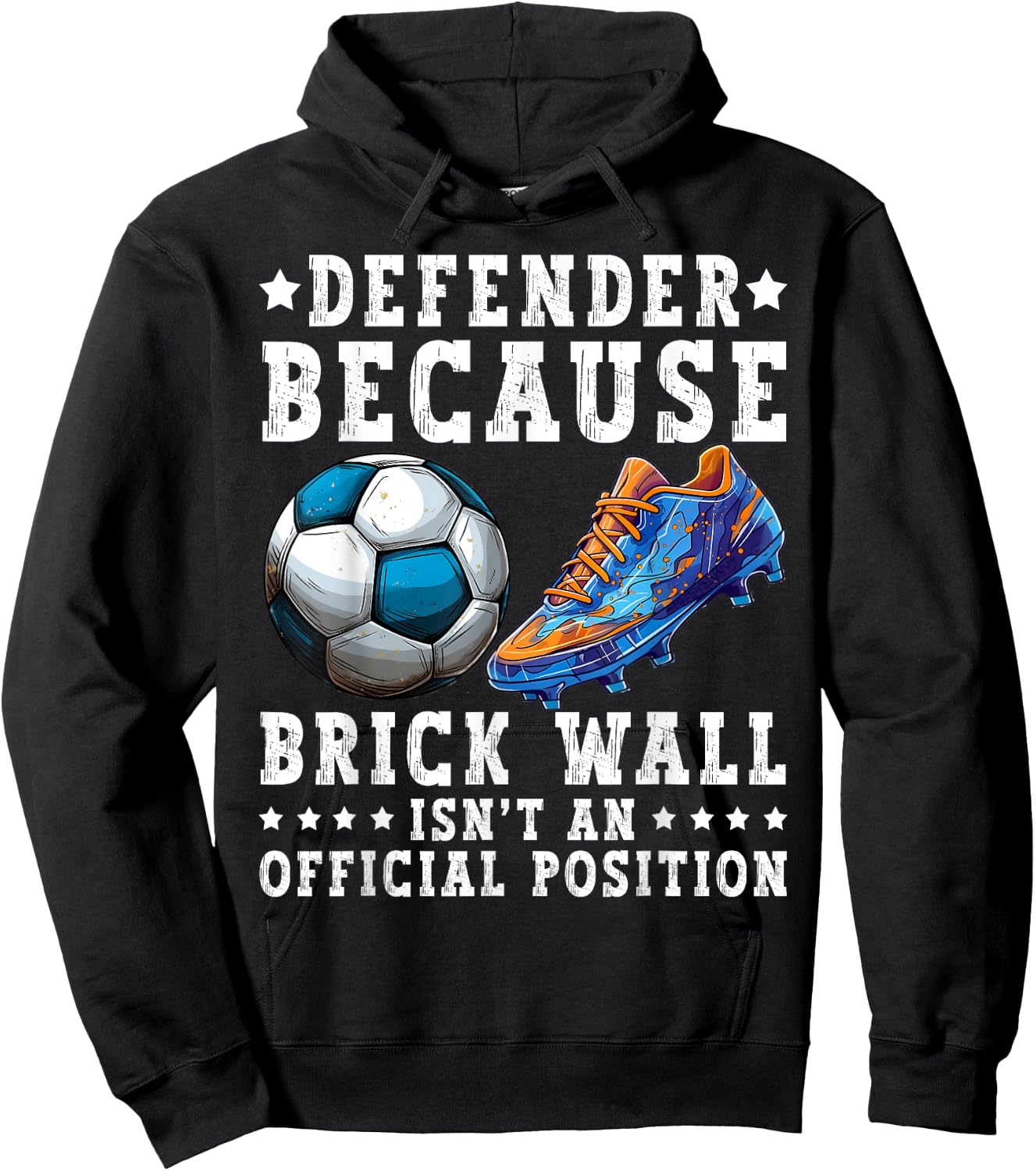Soccer Defender Brick Wall Position Soccer Lover Football Hoodie - Hoodie | Black