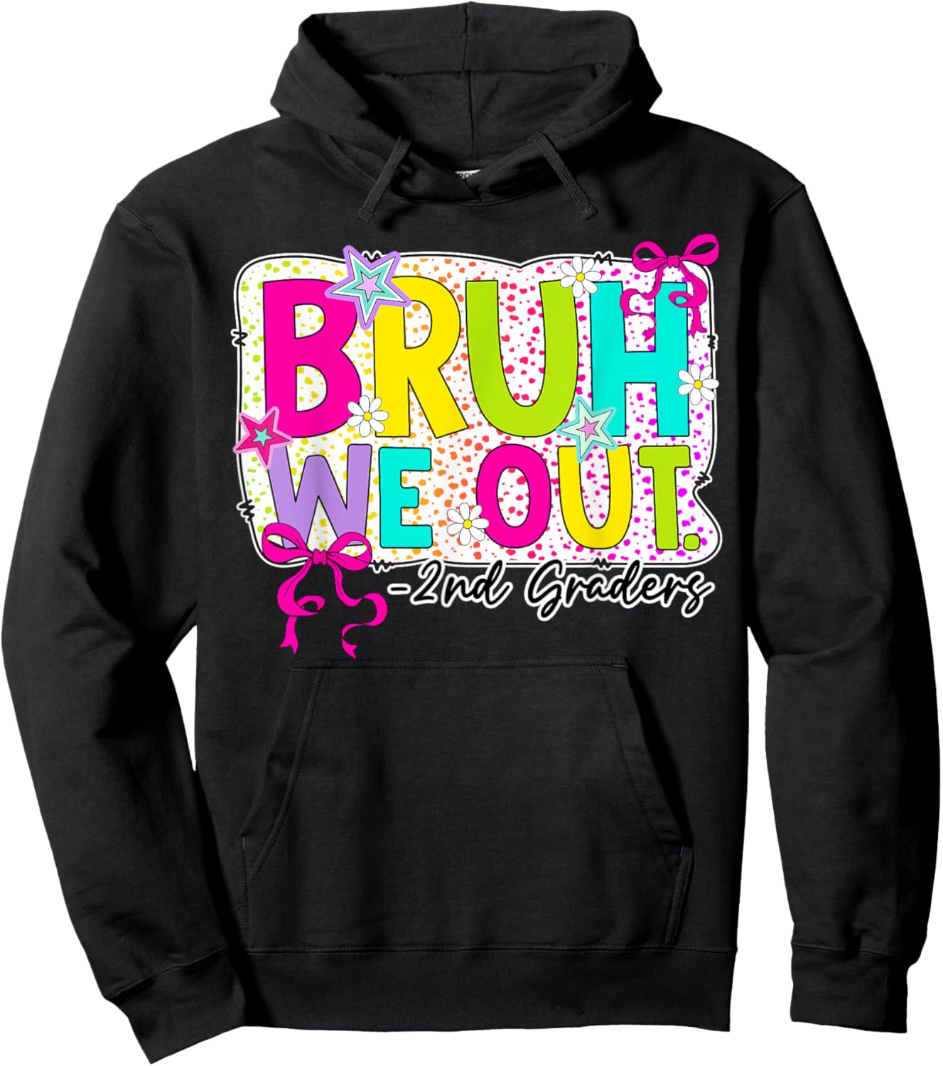 Bruh We Out 2nd Grade Coquette Bow Last Day Girl Kid Student Hoodie - Hoodie | Black