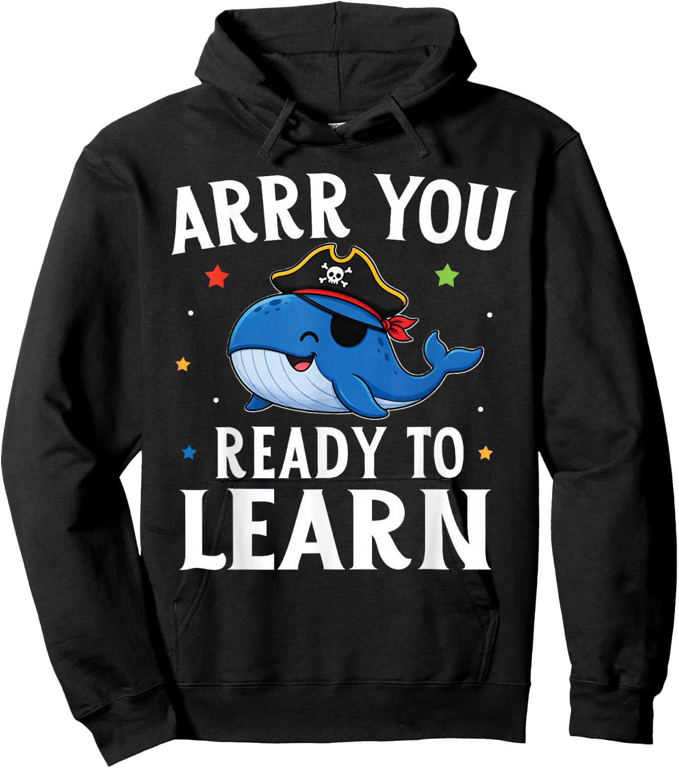 ARRR You Ready to Learn Funny Whale Teacher Pirate Day Hoodie - Hoodie | Black
