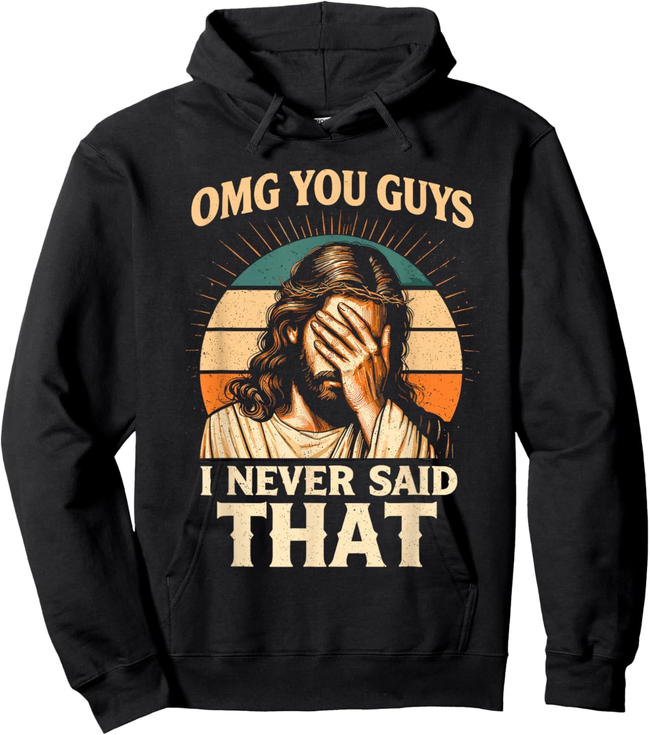 OMG You Guys I Never Said that Jesus Meme Christian God Joke Hoodie - Hoodie | Black