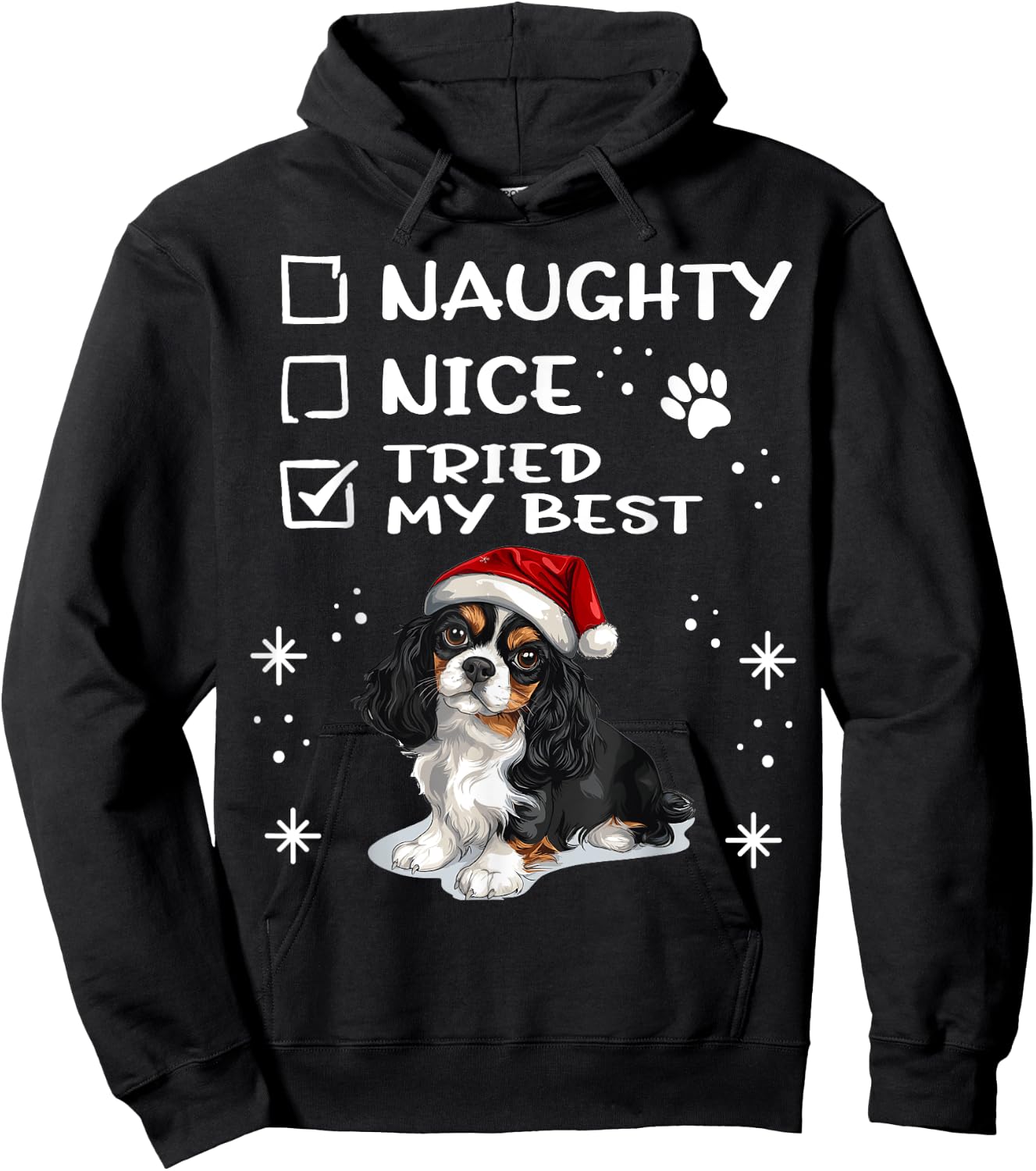 Cute Cavalier King Charles Spaniel Dog Christmas Naughty Men Women Kids Hoodie - Hoodie | Black