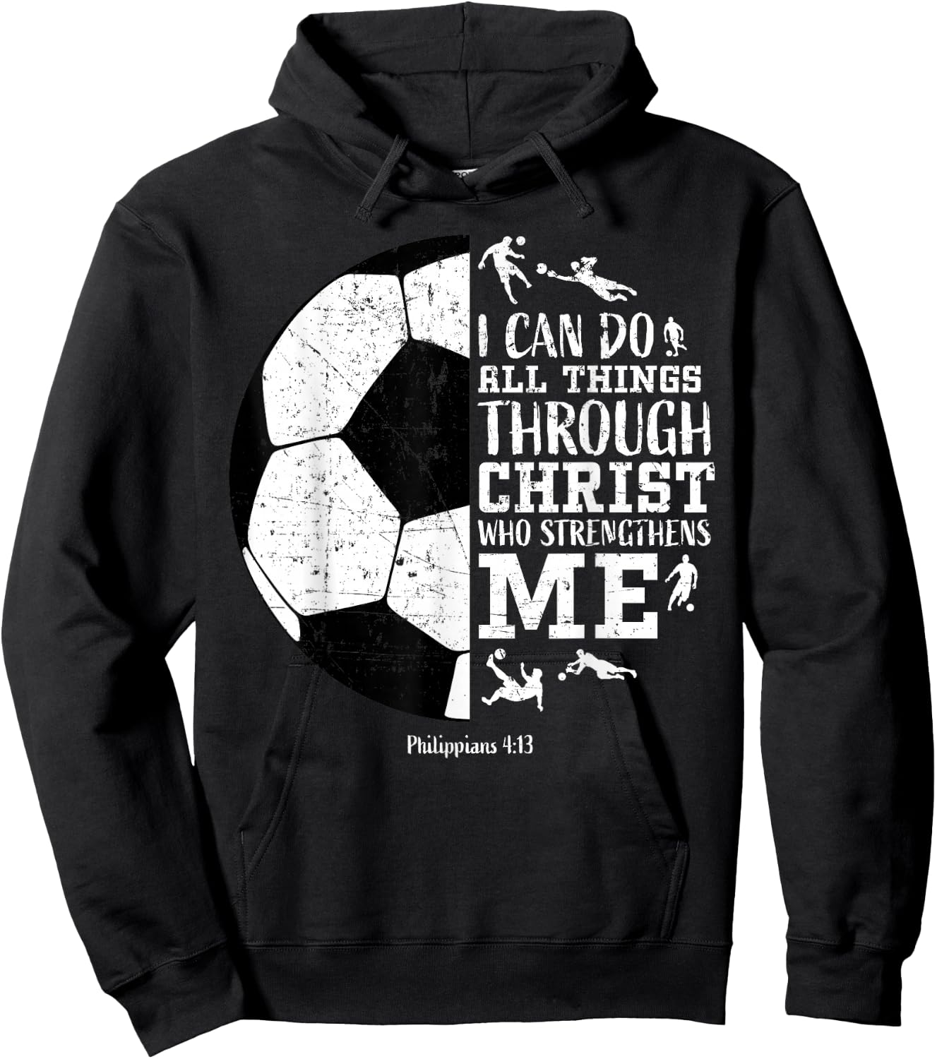 Christian Soccer Faith Graphic Bible Verse Philippians 4:13 Hoodie - Hoodie | Black