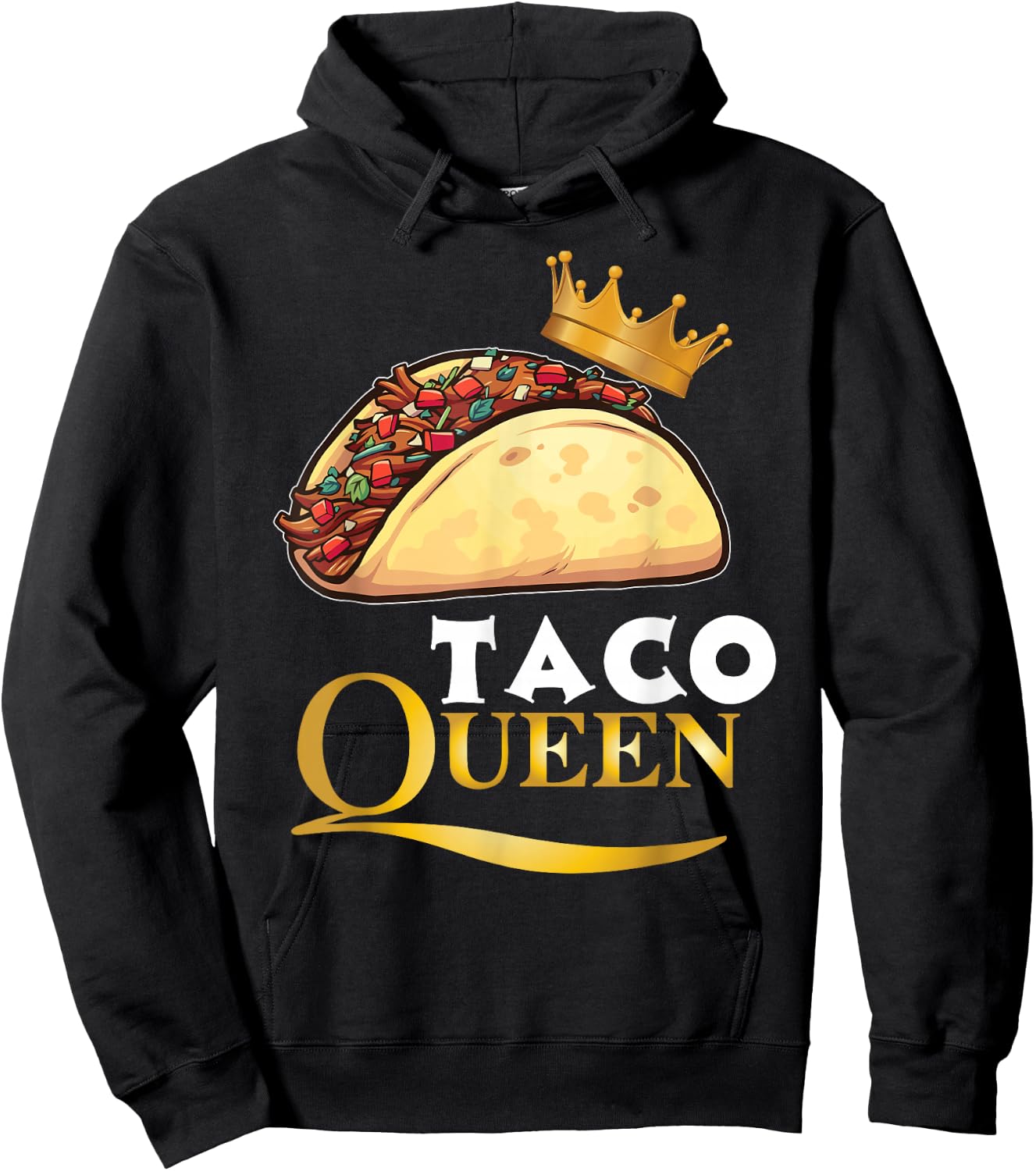 Taco Queen Tacos Mexican Food Shirt Hoodie - Hoodie | Black