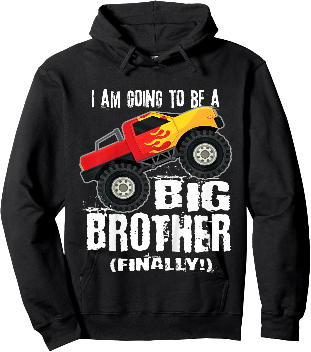 Kids I'm going to be a Big Brother (Finally!) Monster Truck Shirt Hoodie - Hoodie | Black