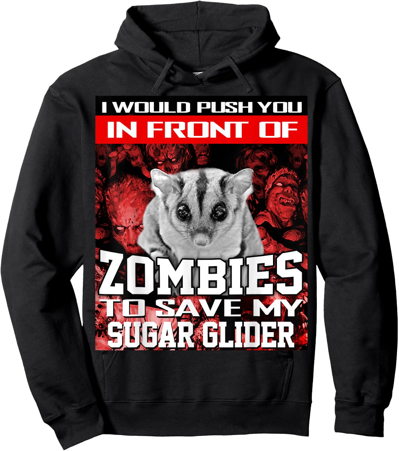 In Front Of Zombies To Save My Sugar Glider Halloween Hoodie - Hoodie | Black