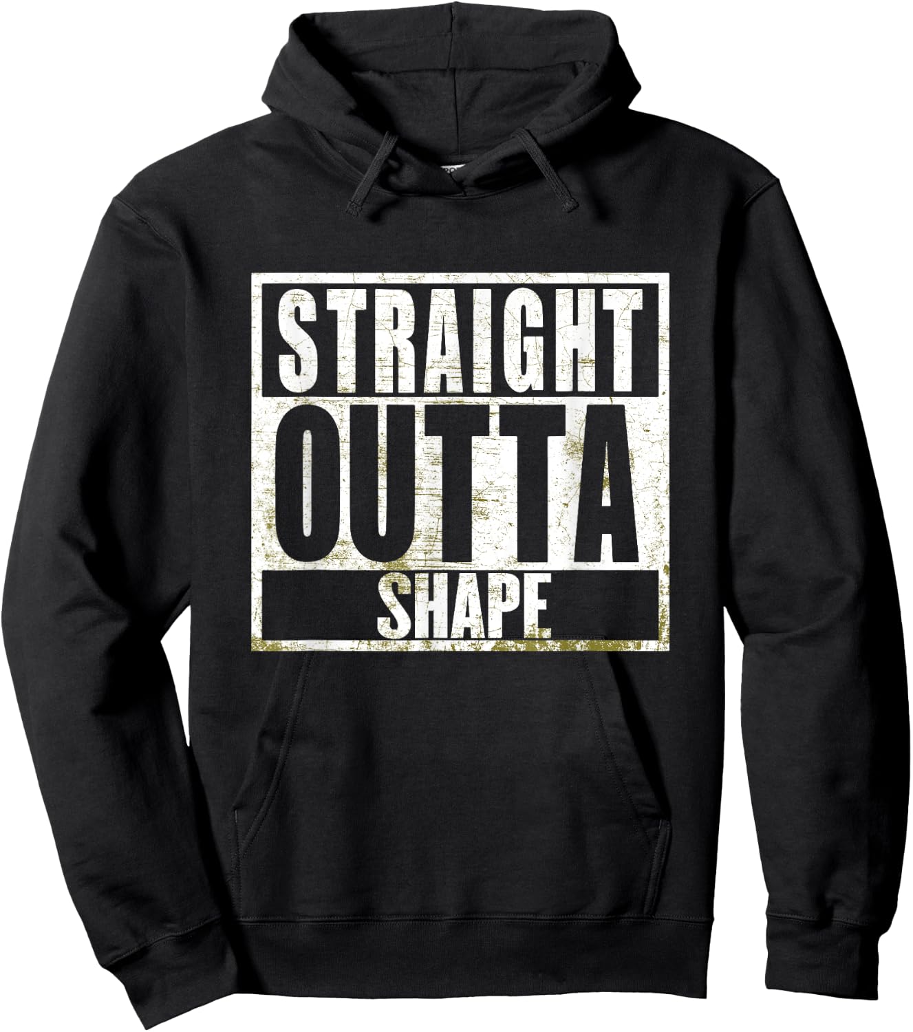 Straight Outta Shape Funny Workout Fat Overweight Joke Hoodie - Hoodie | Black