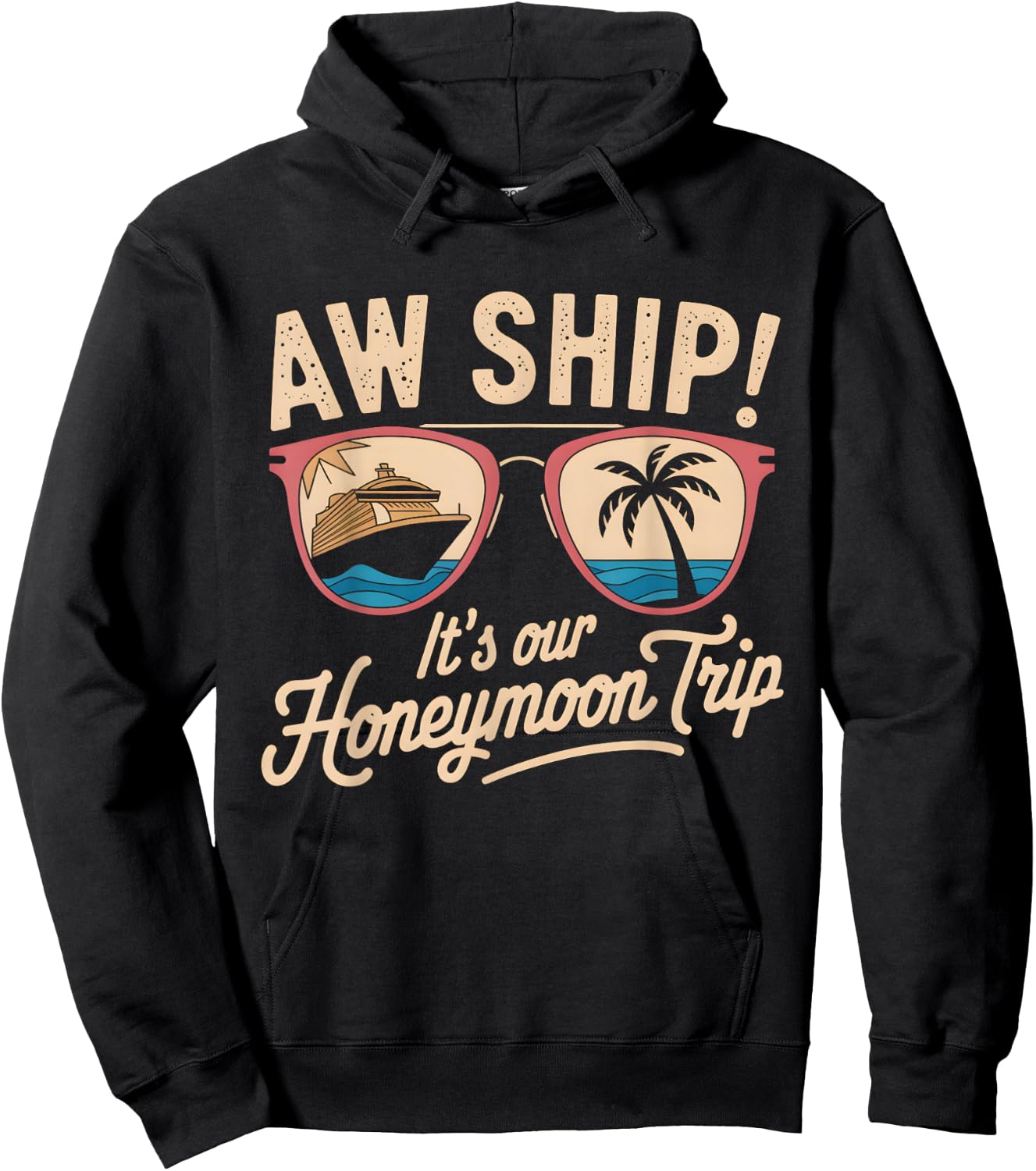 Aw Ship It's Our Honeymoon Trip Couples Hoodie - Hoodie | Black