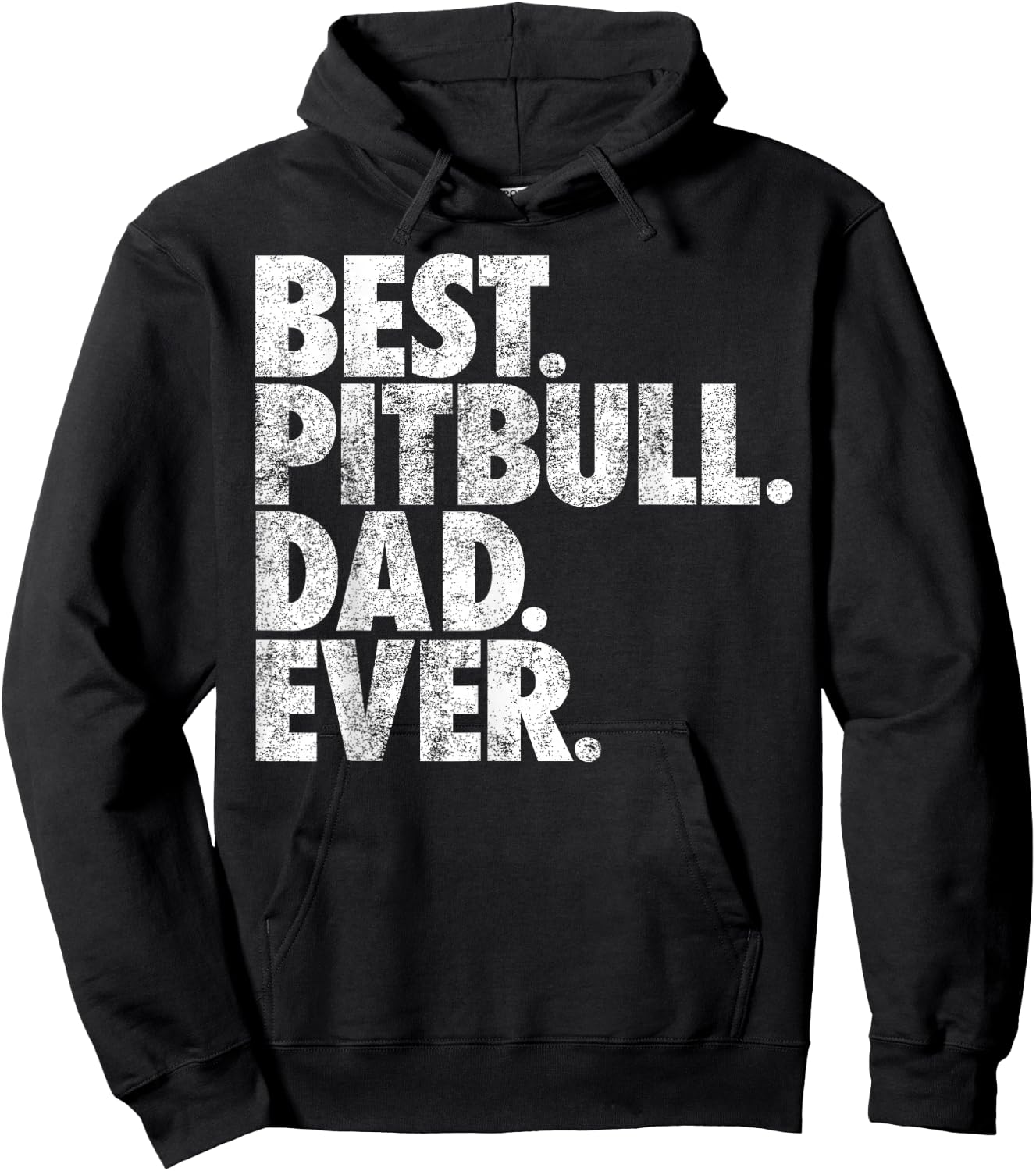 Pitbull Dad - Best Pitbull Dad Ever Pittie Dog Gift Men Girls Kids Hoodie - Hoodie | Black