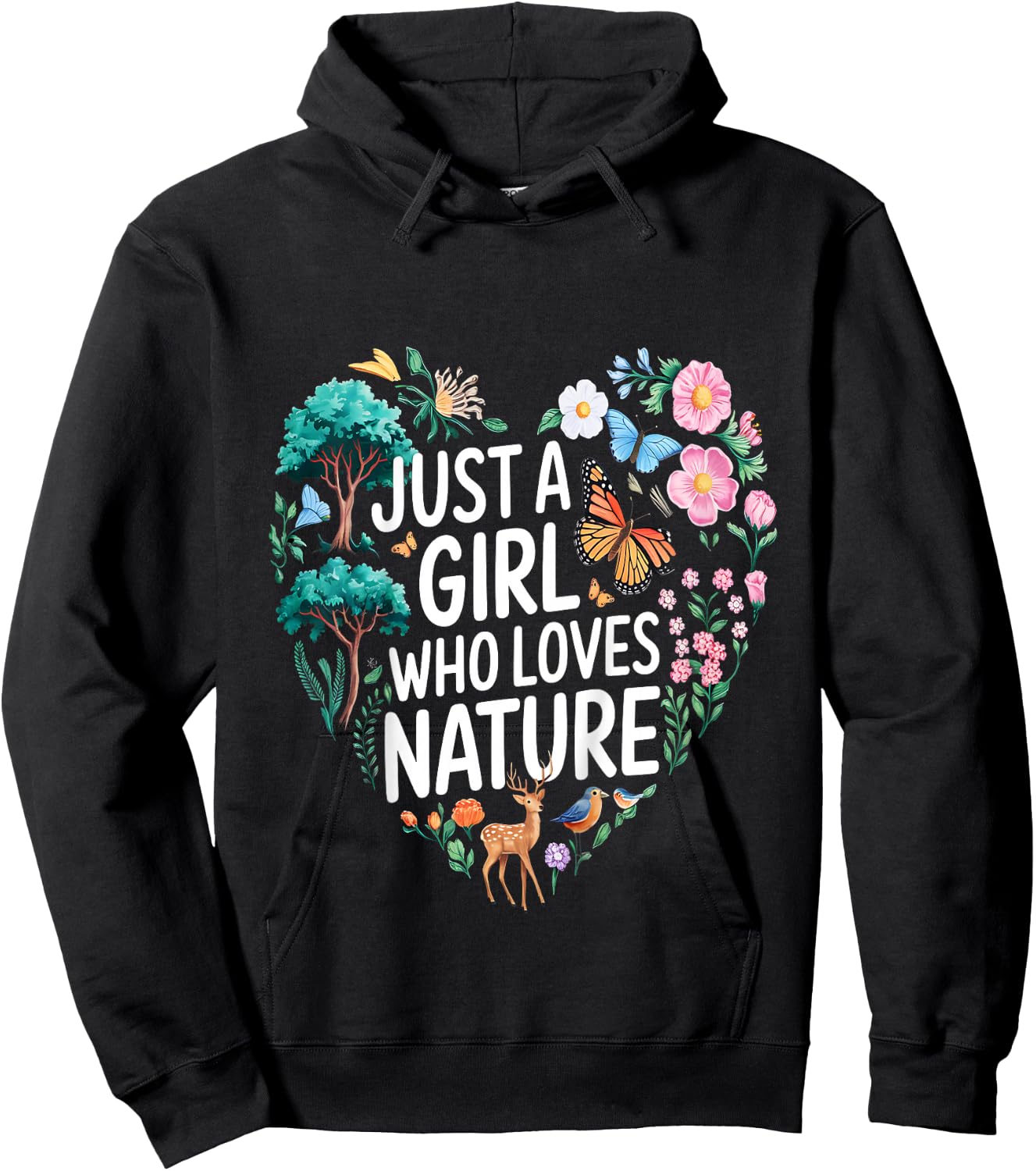 Just A Girl Who Loves Nature Quote A Girl Who Loves Nature Hoodie - Hoodie | Black