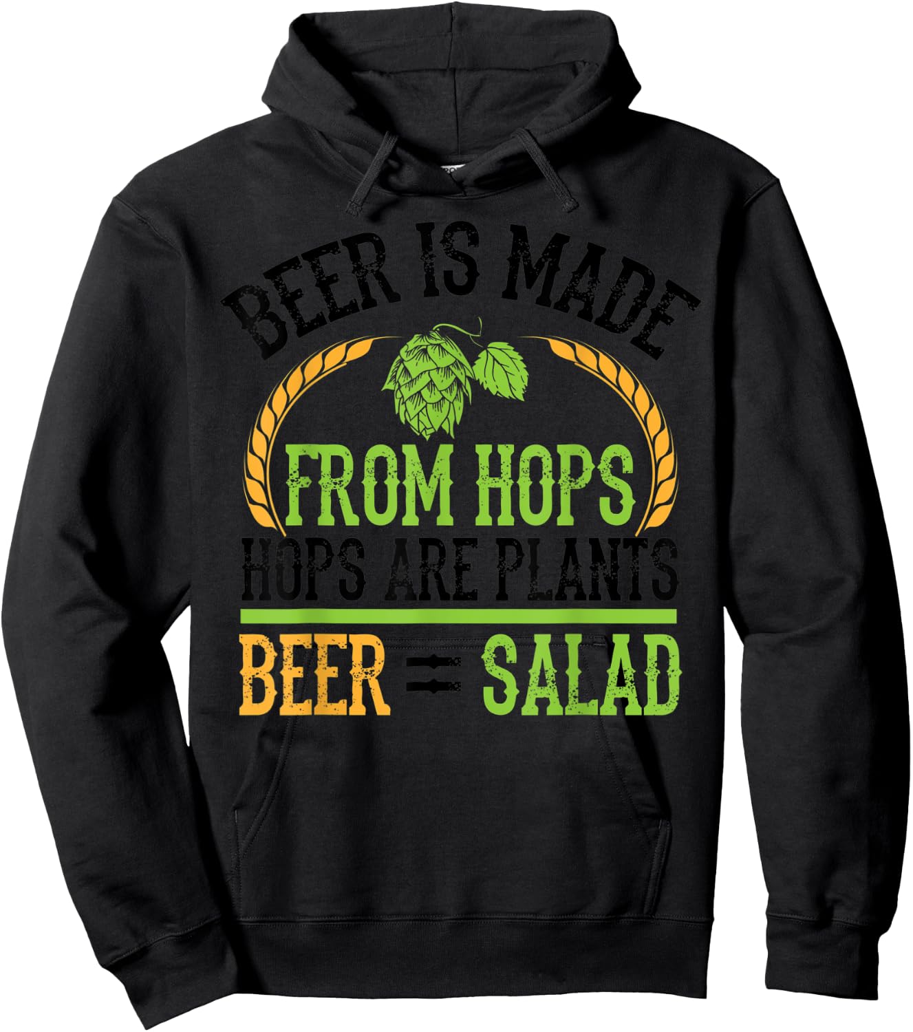 Beer Is Made From Hops Plants Beer Salad Shirt Brewer Gift Hoodie - Hoodie | Black