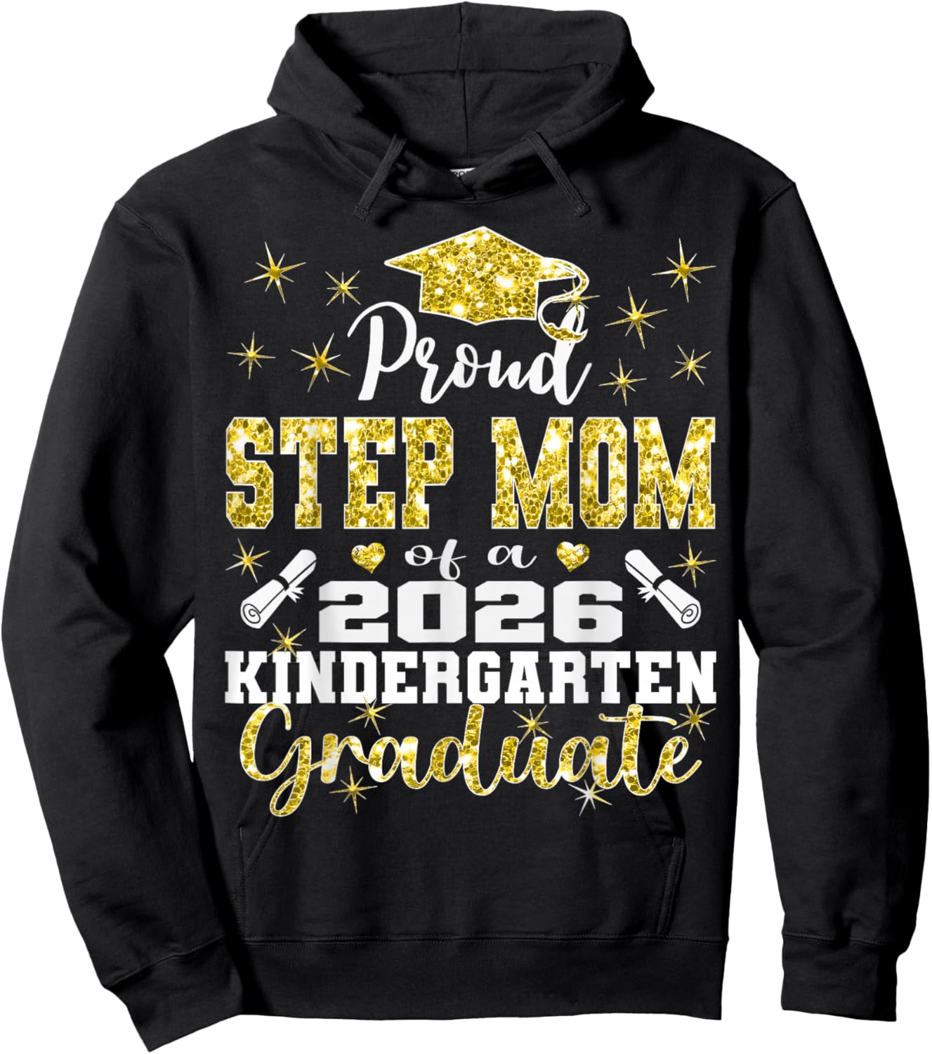 Proud Step Mom of Kindergarten Graduate 2026 Graduation Step Hoodie - Hoodie | Black