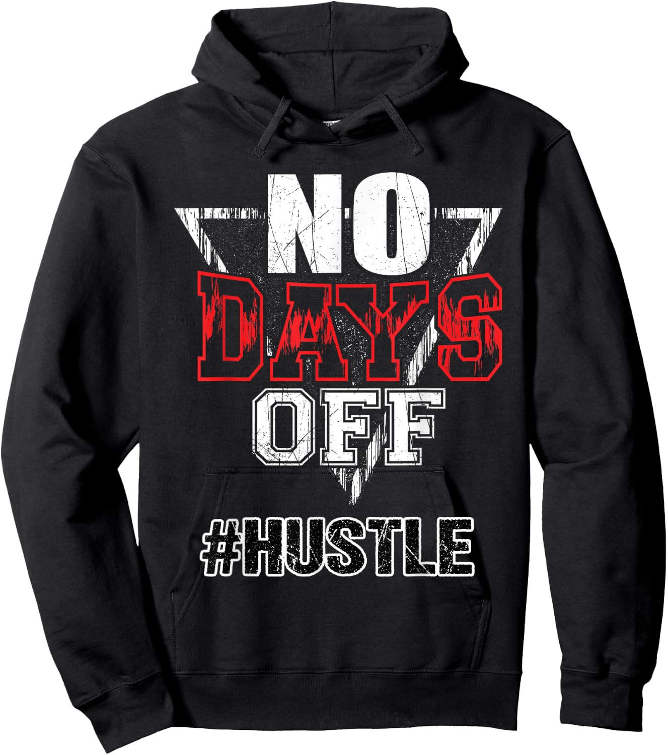 No Days Off Hustle Entreprenuer Inspirational Quote Gift Hoodie - Hoodie | Black