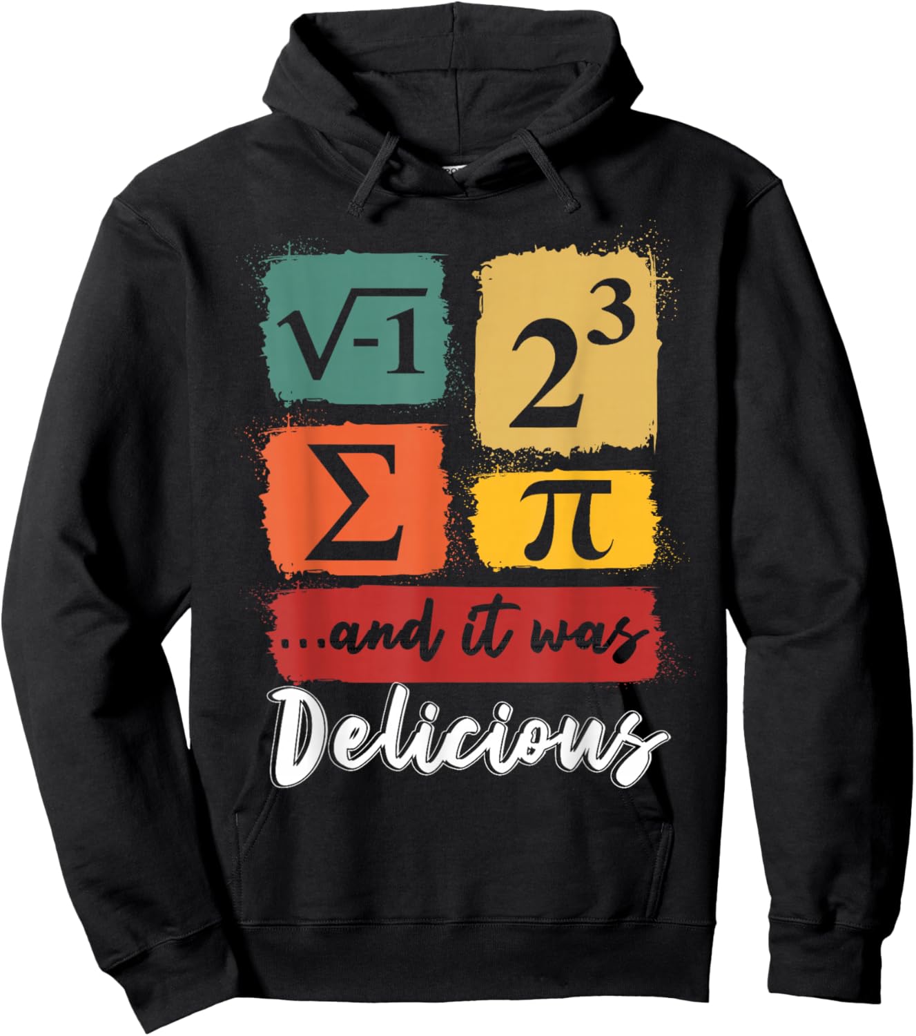 I Ate Some Pie and It was Delicious Boy Girl Math Teacher Hoodie - Hoodie | Black