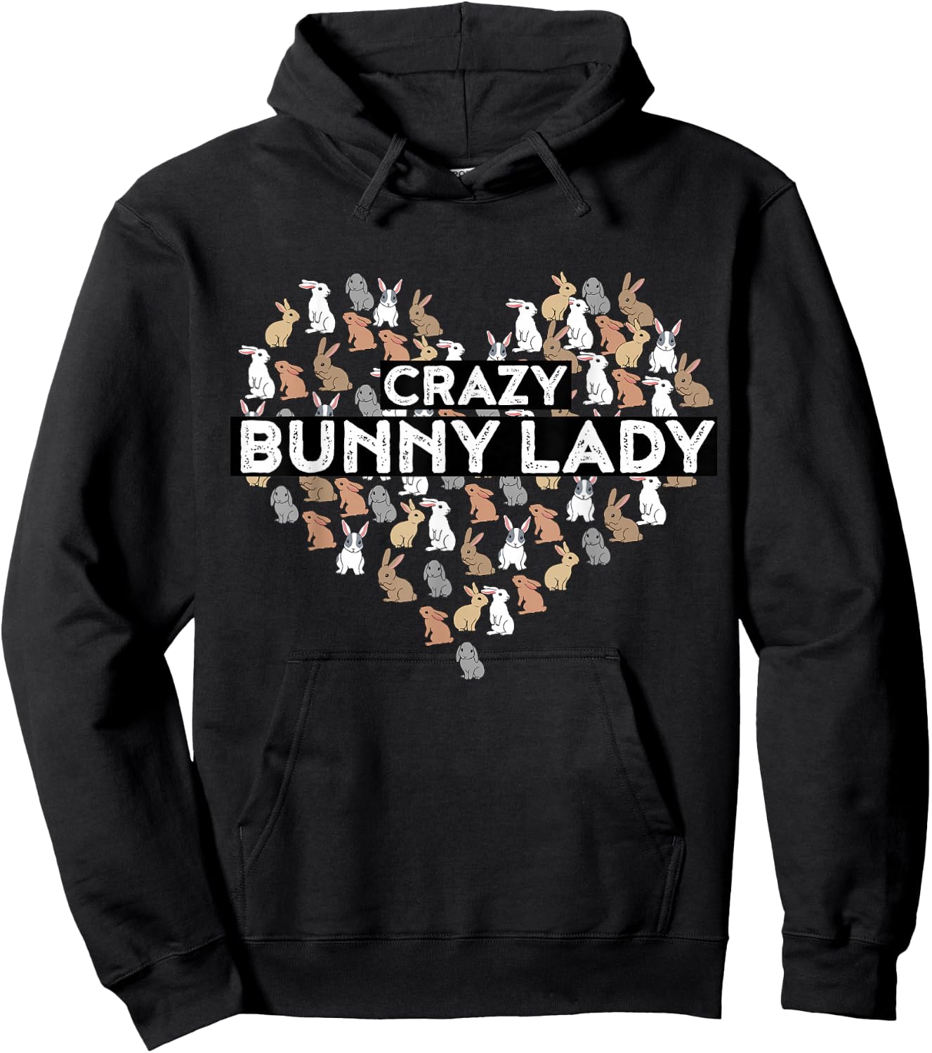 Crazy Bunny Lady Funny Rabbit Hoodie - Hoodie | Black