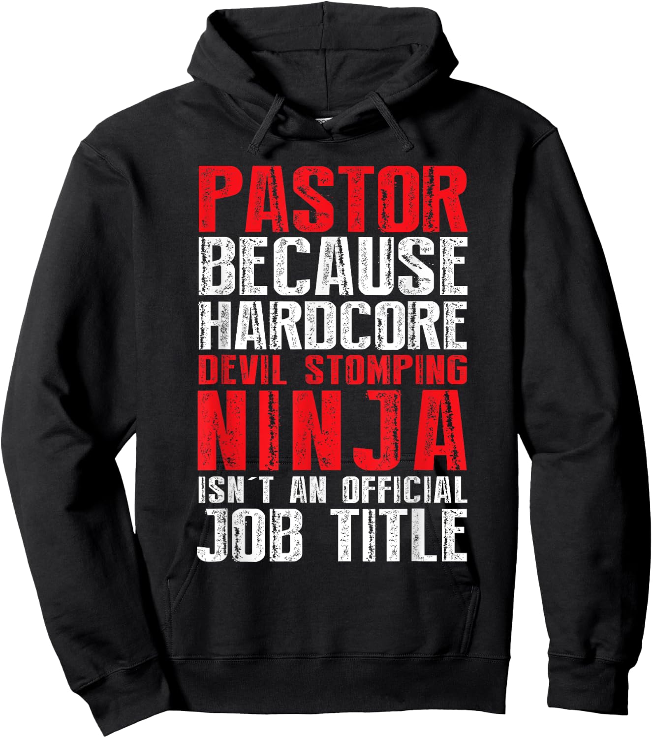 PASTOR Because Devil Stomping Ninja Isn't Job Title Hoodie - Hoodie | Black