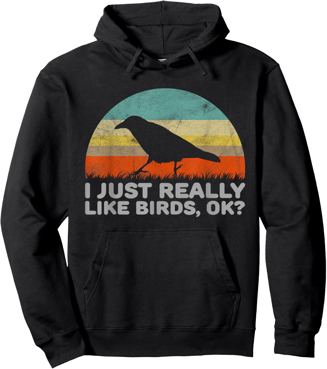 Funny I Just Really Like Birds OK Hoodie - Hoodie | Black