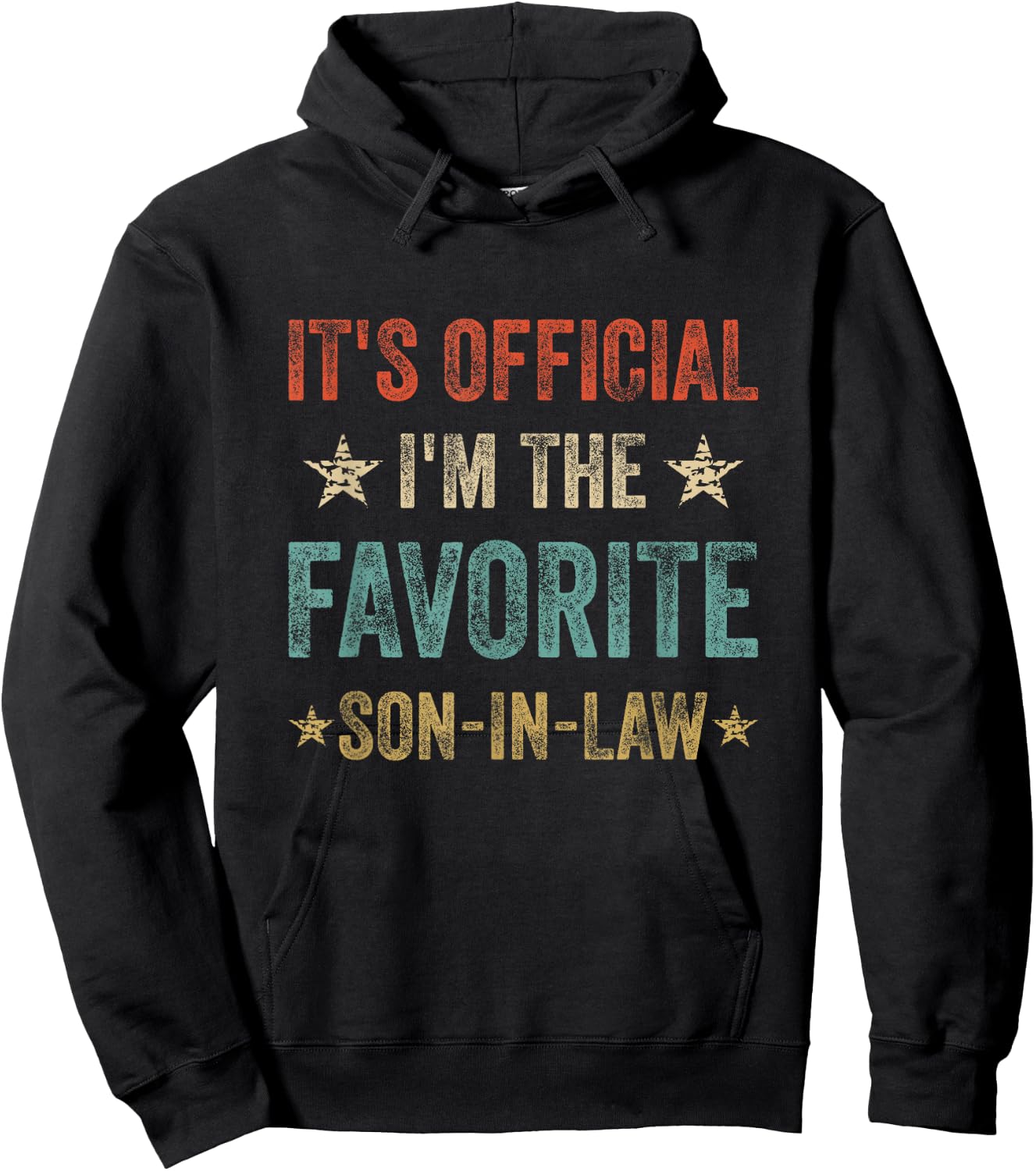 It's Official I'm The Favorite Son-In-Law Funny Hoodie - Hoodie | Black