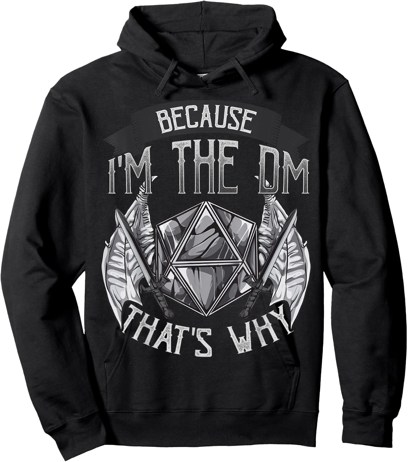 The Perfect Presents Novelty Gifts Because I'm The DM That's Why Hoodie - Hoodie | Black