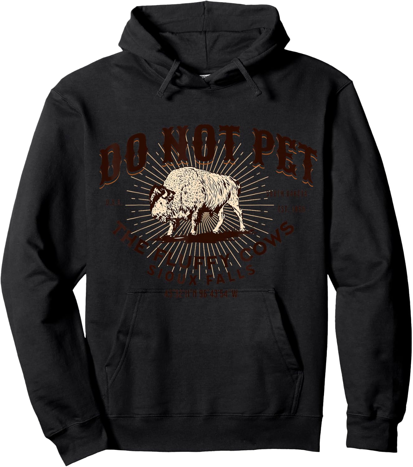 Do Not Pet the Fluffy Cows Sioux Falls South Dakota Bison Hoodie - Hoodie | Black