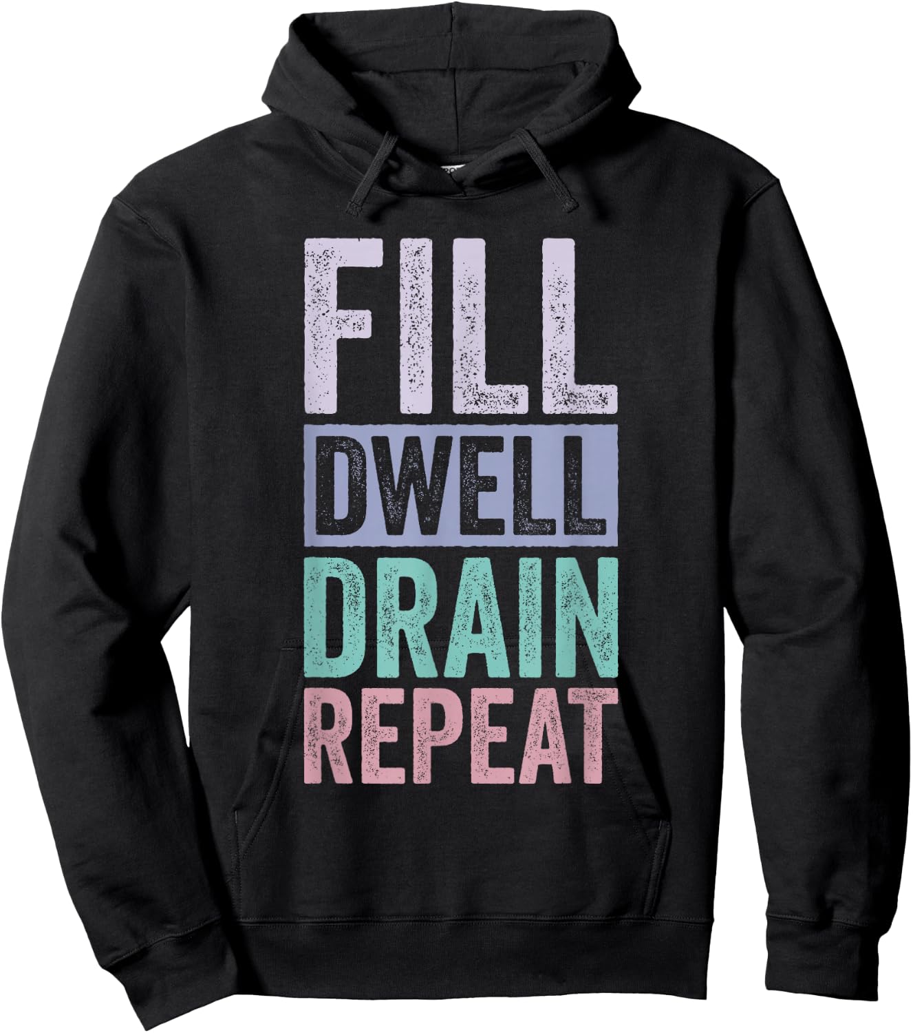 Fill Dwell Drain Repeat Dialysis Technician Nurse Hoodie - Hoodie | Black