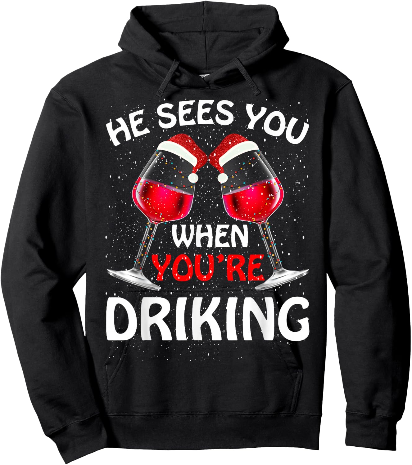 He Sees You When Your Drinking Christmas Women Wine Hoodie - Hoodie | Black