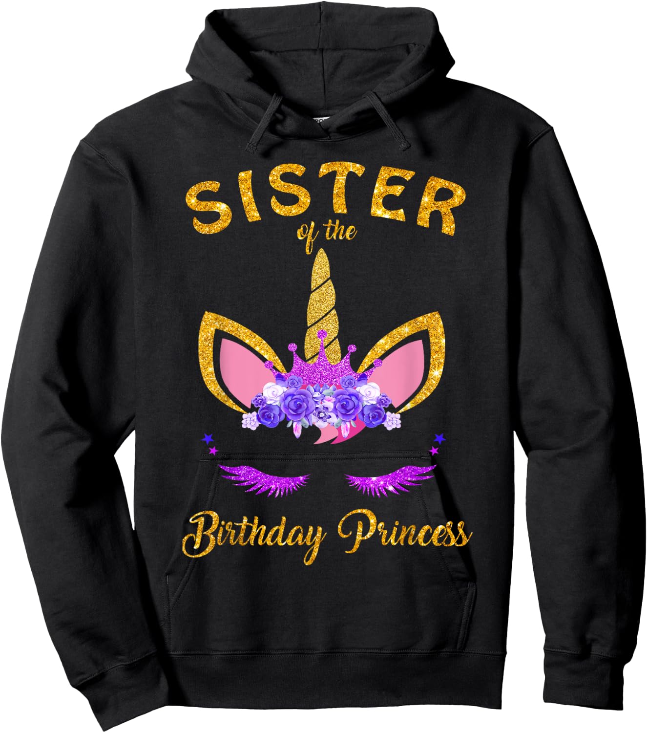 Sister Of The Birthday Princess Unicorn Family T Shirt Hoodie - Hoodie | Black
