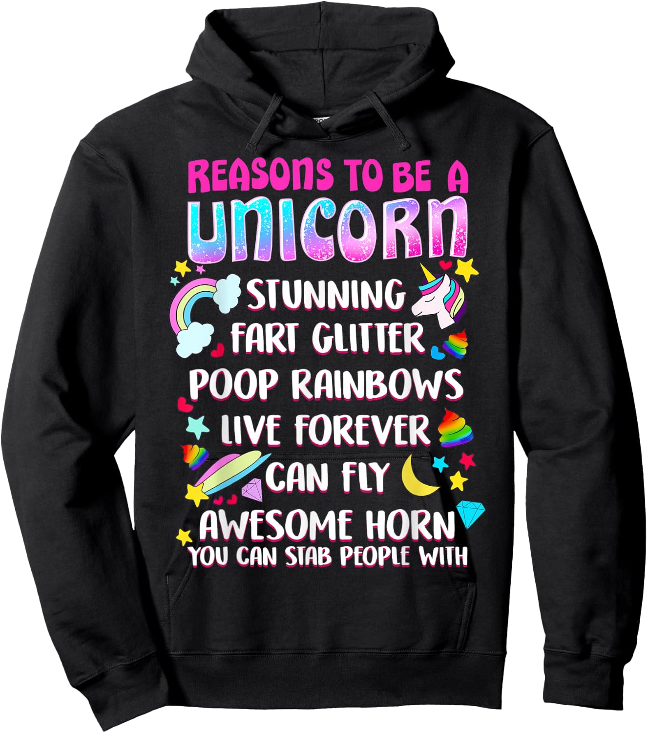 Reasons To Be A Unicorn Funny Unicorns Quotes Humor Gift Hoodie - Hoodie | Black