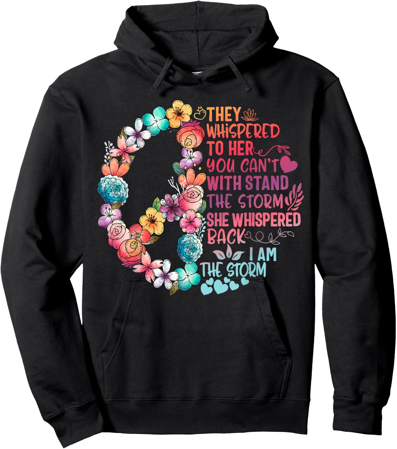 I am storm they whispered her you can't withstand Feminist Hoodie - Hoodie | Black