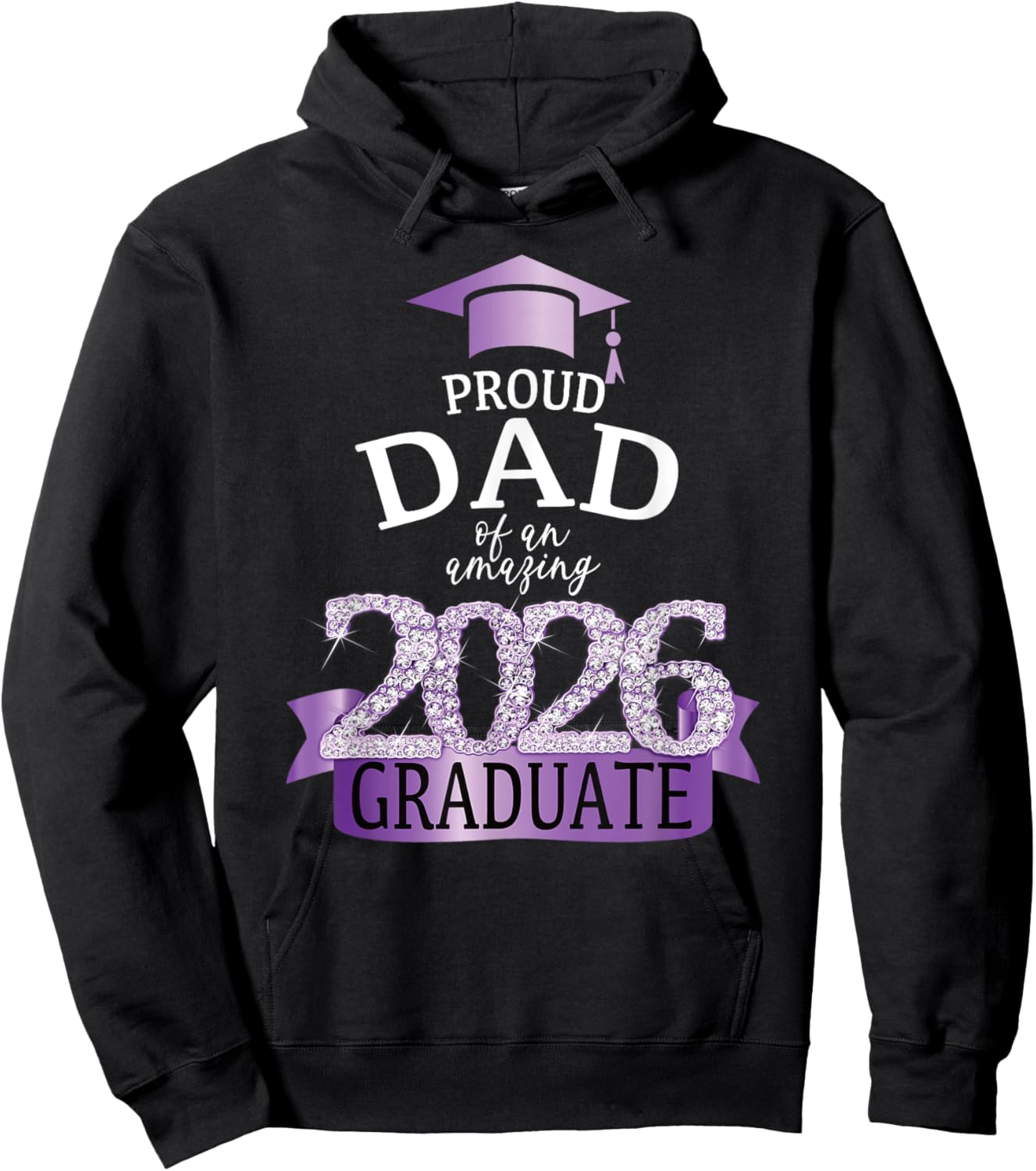 2026 Proud Dad Of The Graduate I Purple Celebration Decor Hoodie - Hoodie | Black