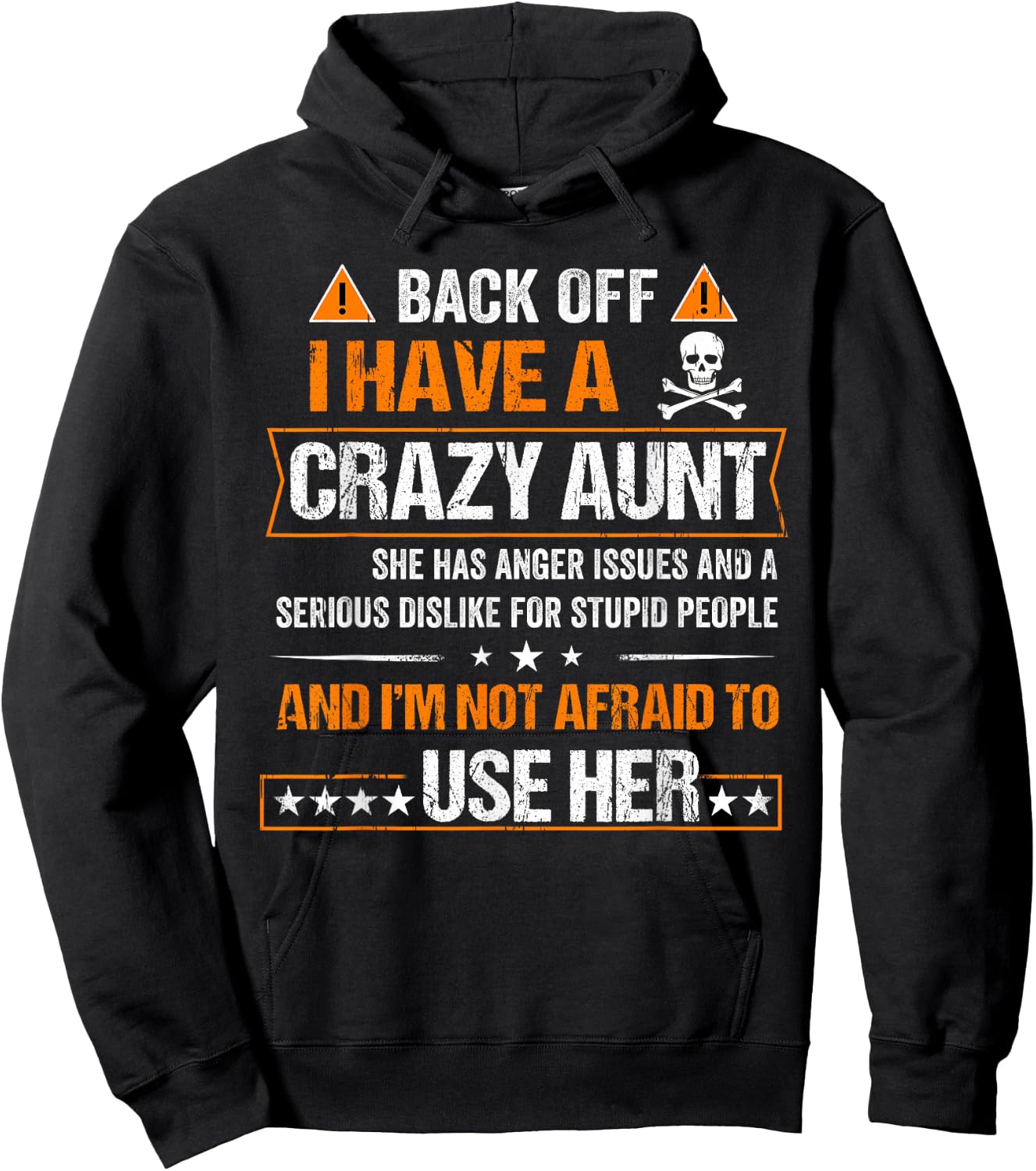 Back Off I have a Crazy Aunt Shirt Hoodie - Hoodie | Black
