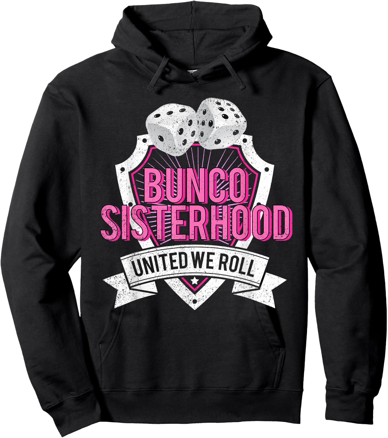 Bunco Sisterhood United We Roll Funny Game Night Hoodie - Hoodie | Black