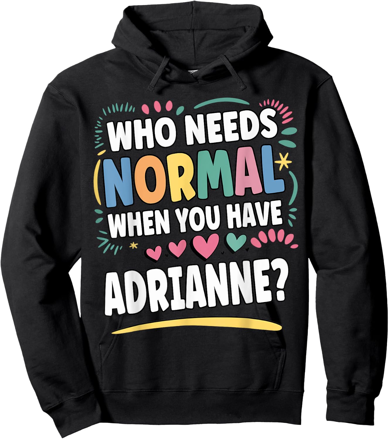 ADRIANNE Personalized Name Funny Cute Custom ADRIANNE Name Hoodie - Hoodie | Black