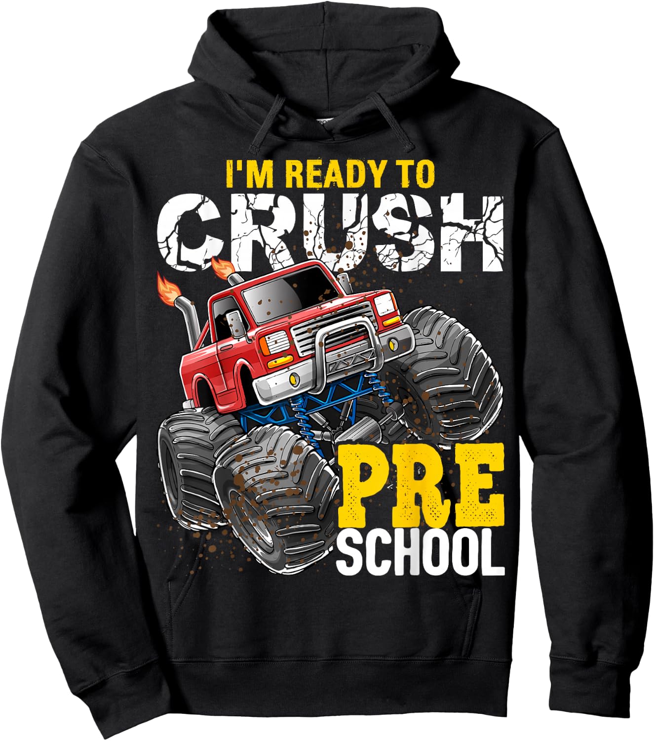 Ready to Crush Preschool Monster Truck Back to School Boys Hoodie - Hoodie | Black