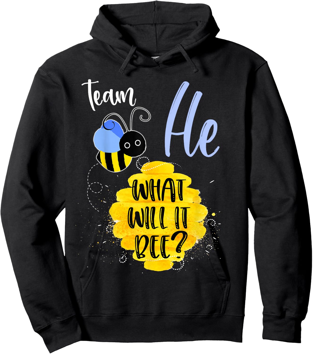 Gender Reveal Team HE Shirt Boy What Will It Bee or She Hoodie - Hoodie | Black