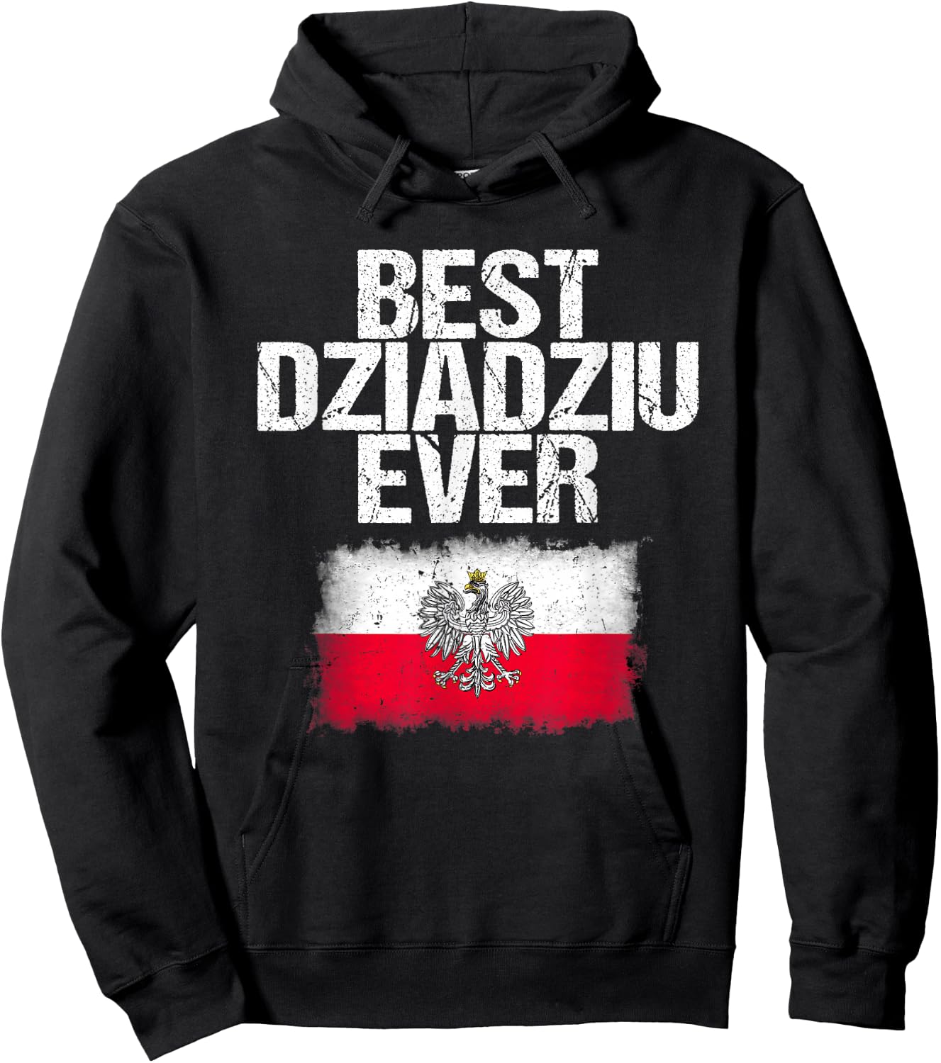 Best Dziadziu Ever T Shirt Father's Day Polish Grandpa Gift Hoodie - Hoodie | Black