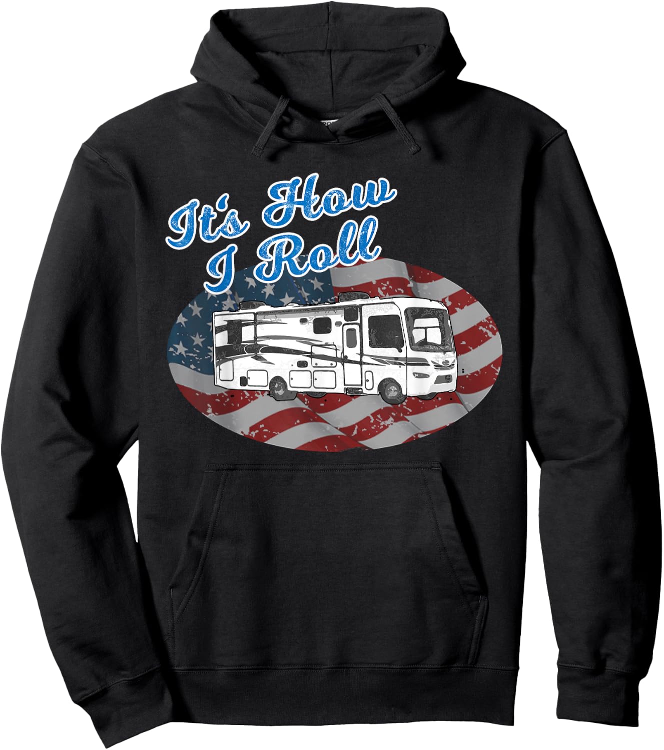 This is How I Roll RV Camping Camper Motorhome Flag T Shirt Hoodie - Hoodie | Black