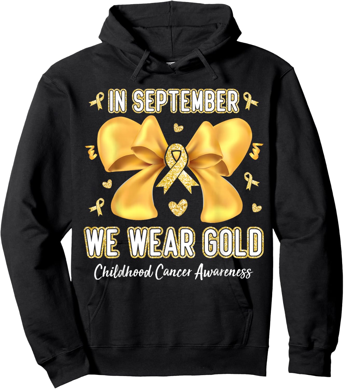 In September We Wear Gold Childhood Cancer Awareness Ribbon Hoodie - Hoodie | Black