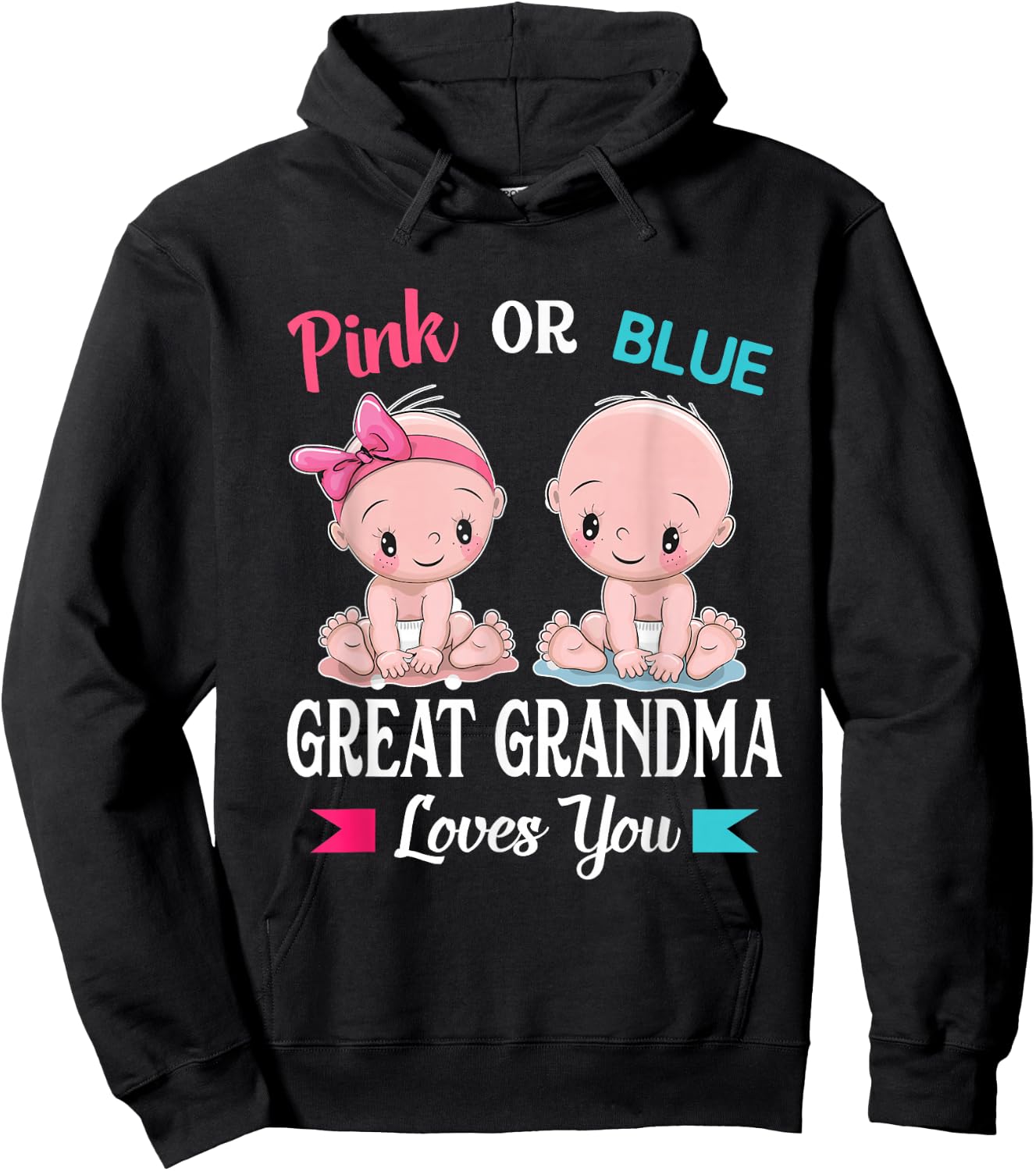 Pink or Blue Great Grandma Loves You Hoodie - Hoodie | Black