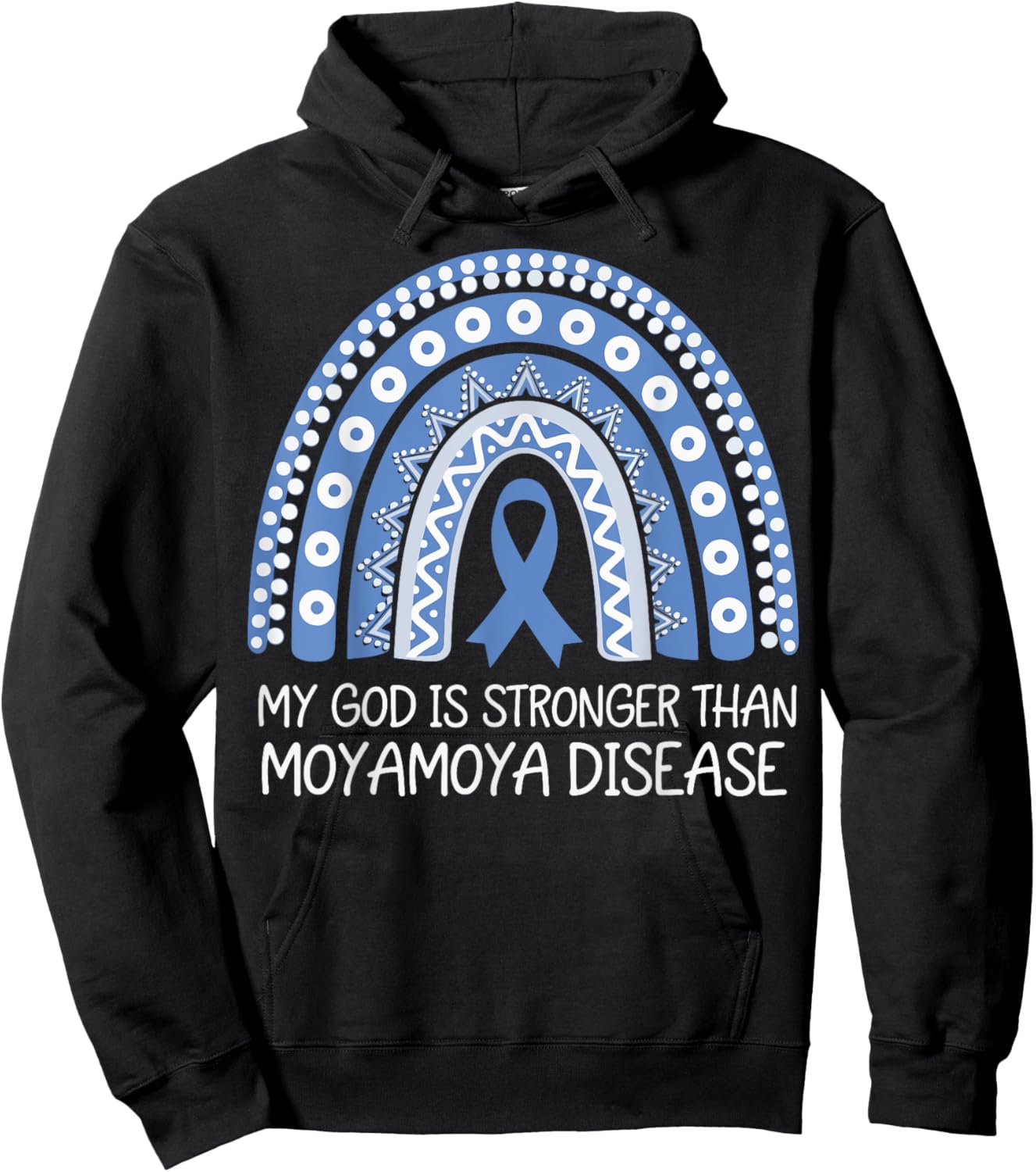 My God Is Stronger Than Moyamoya Disease Hoodie - Hoodie | Black