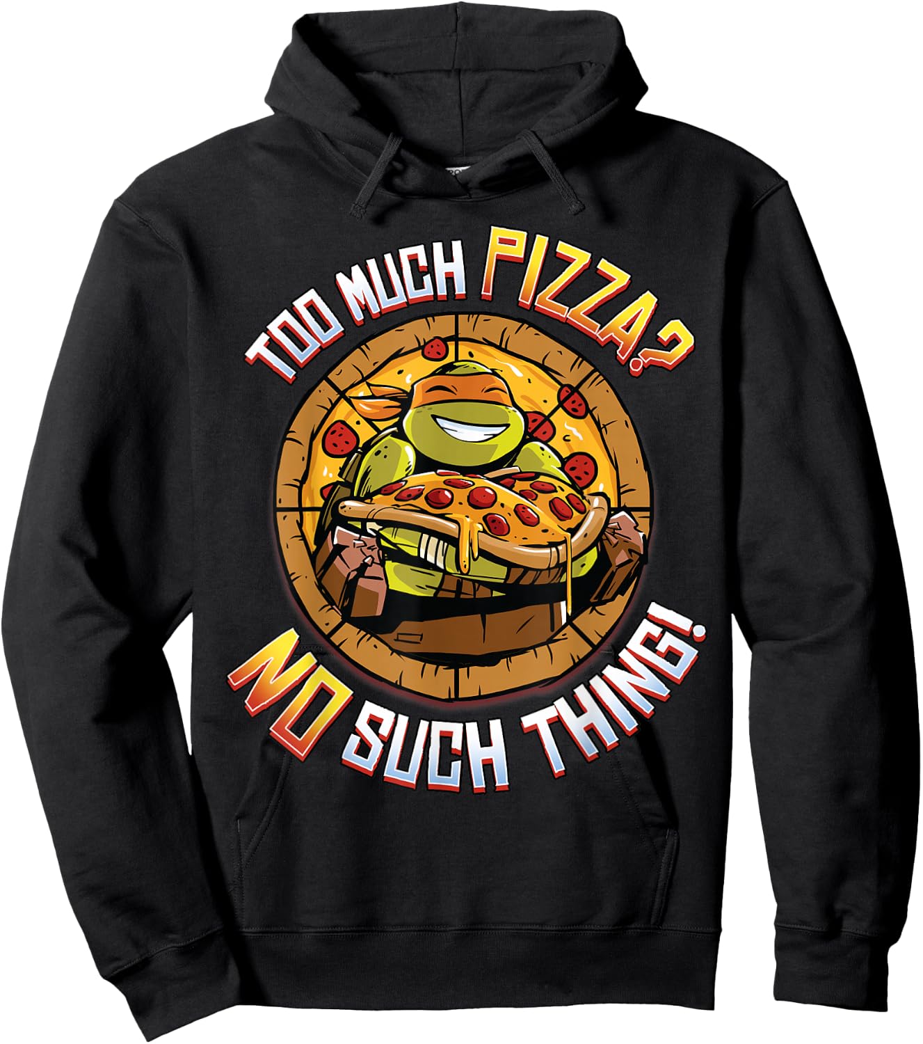Teenage Mutant Ninja Turtles Too Much Pizza Humorous Hoodie - Hoodie | Black