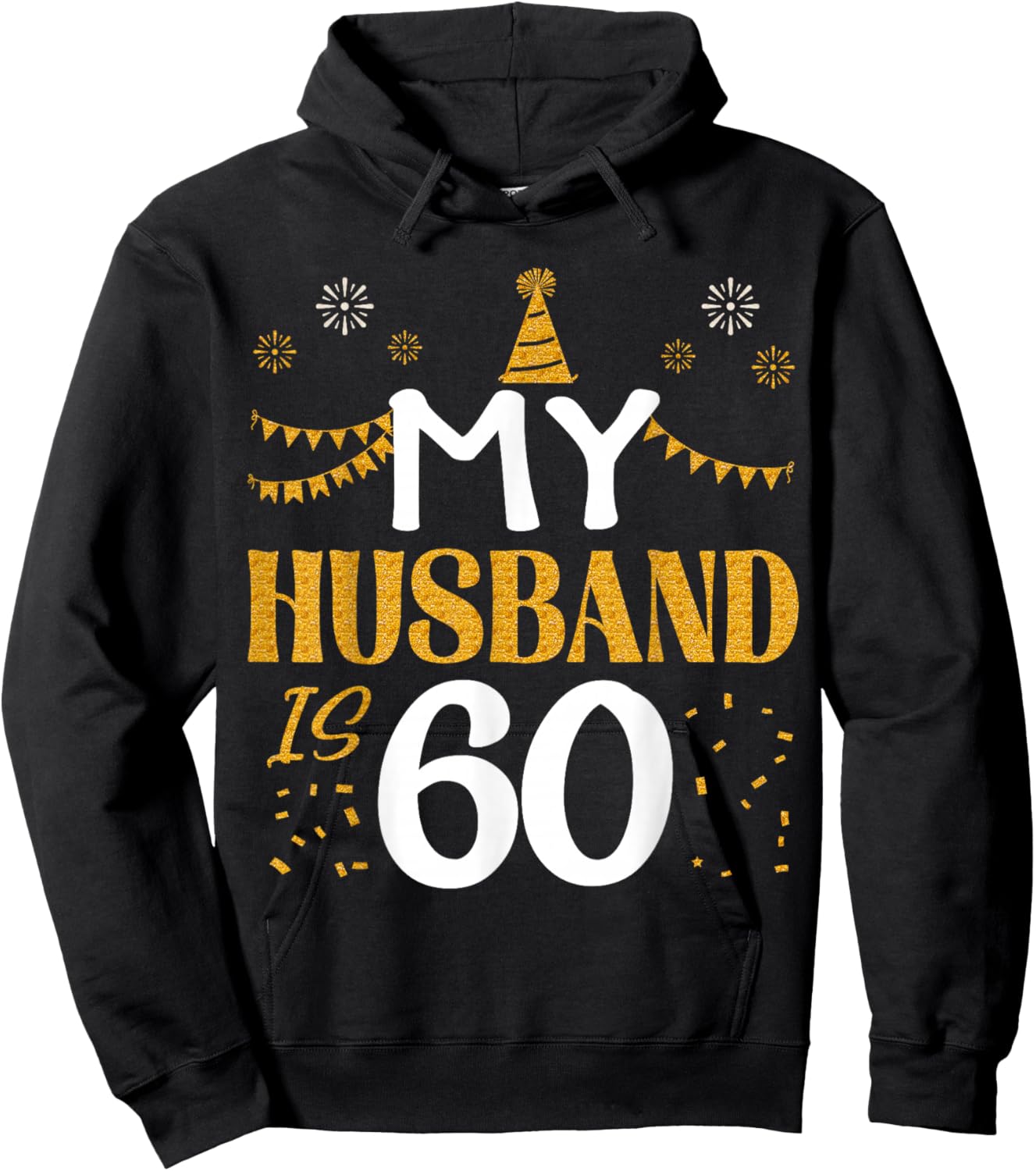 My Husband Is 60 60th Birthday 1965 60 Years Old Husband Hoodie - Hoodie | Black