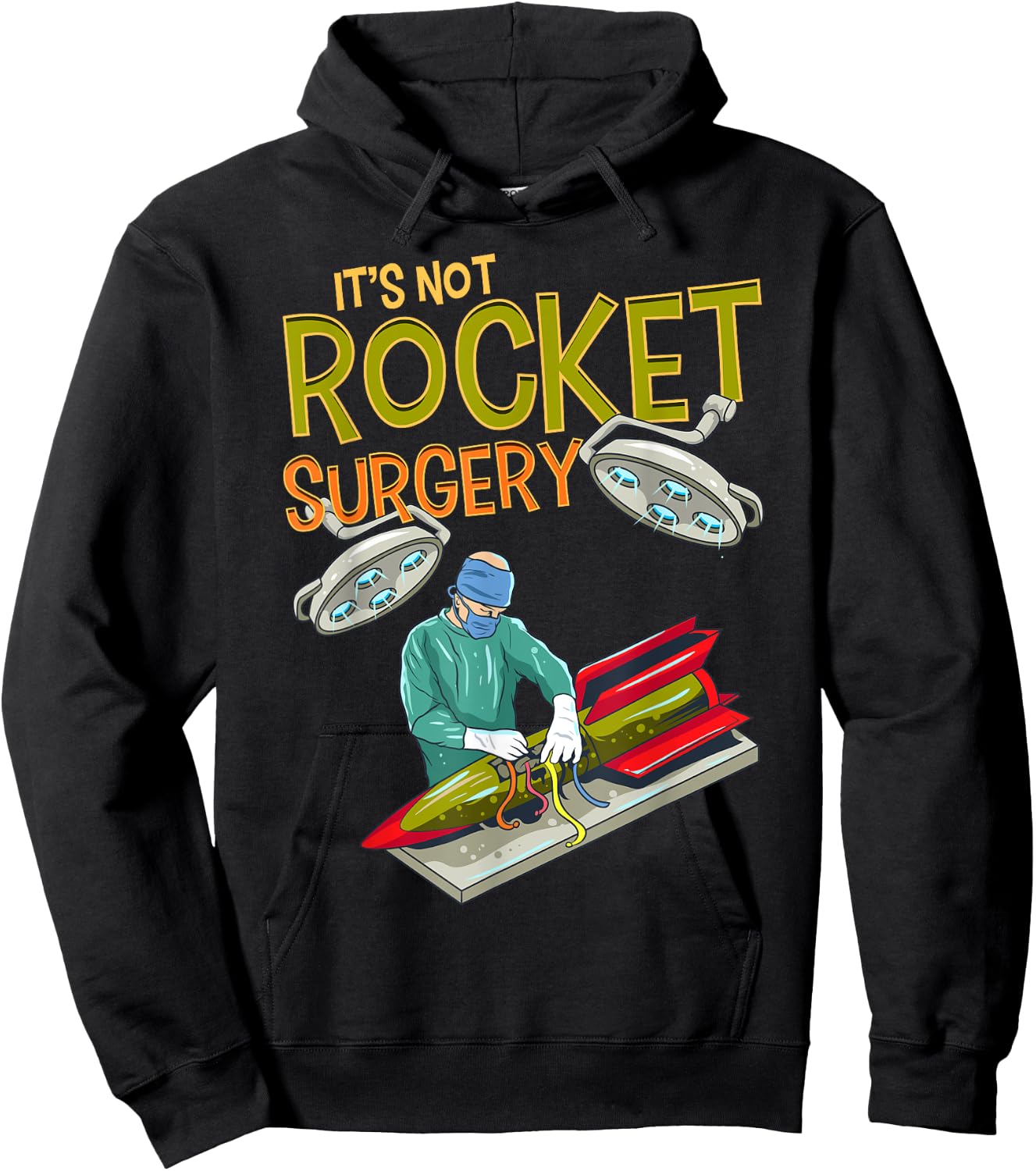 It is not rocket surgery, word game, surgeon, doctor gift Hoodie - Hoodie | Black