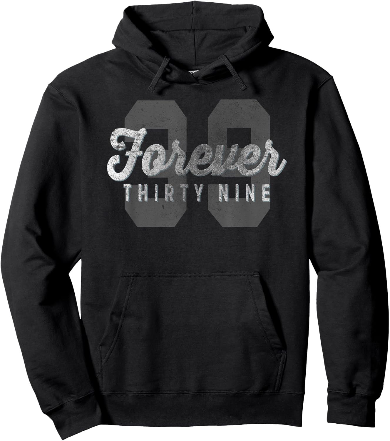 Forever 39 Funny Sarcastic Birthday Holiday Hoodie - Hoodie | Black
