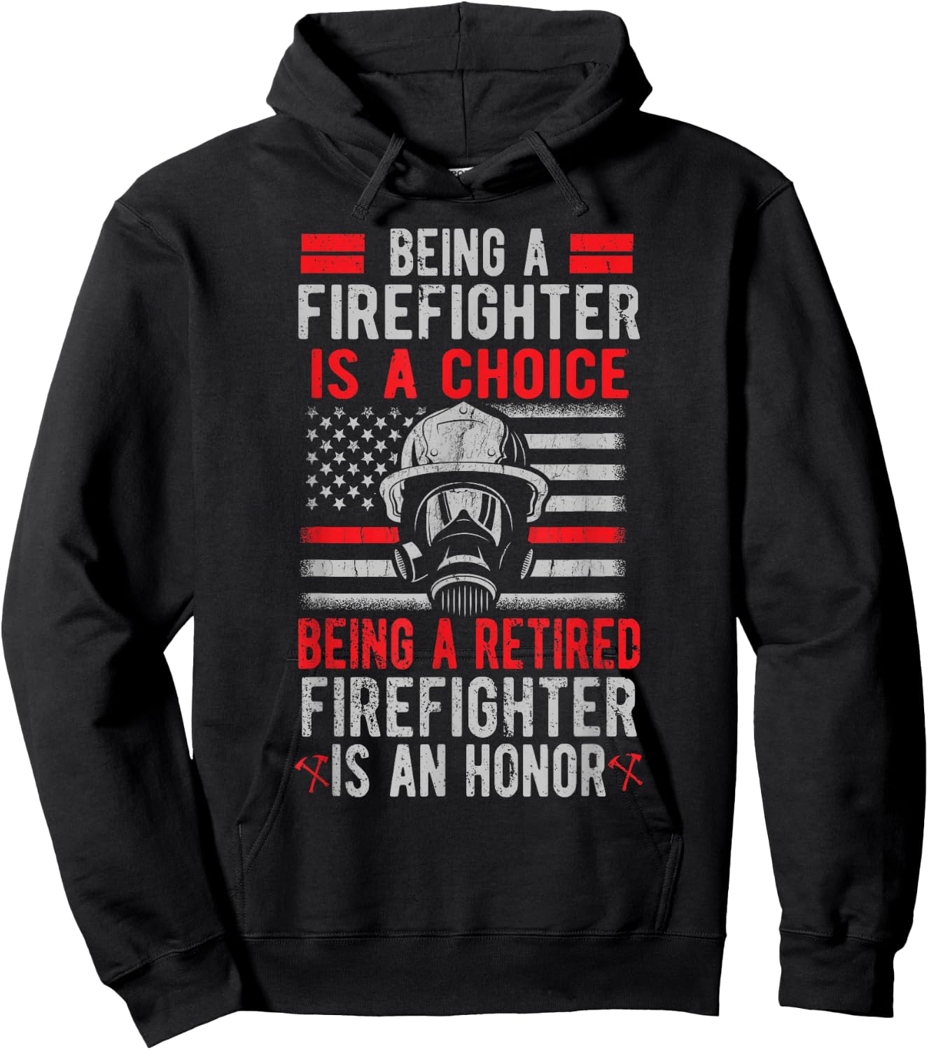 Being A Retired Firefighter Is An Honor US Flag Hoodie - Hoodie | Black