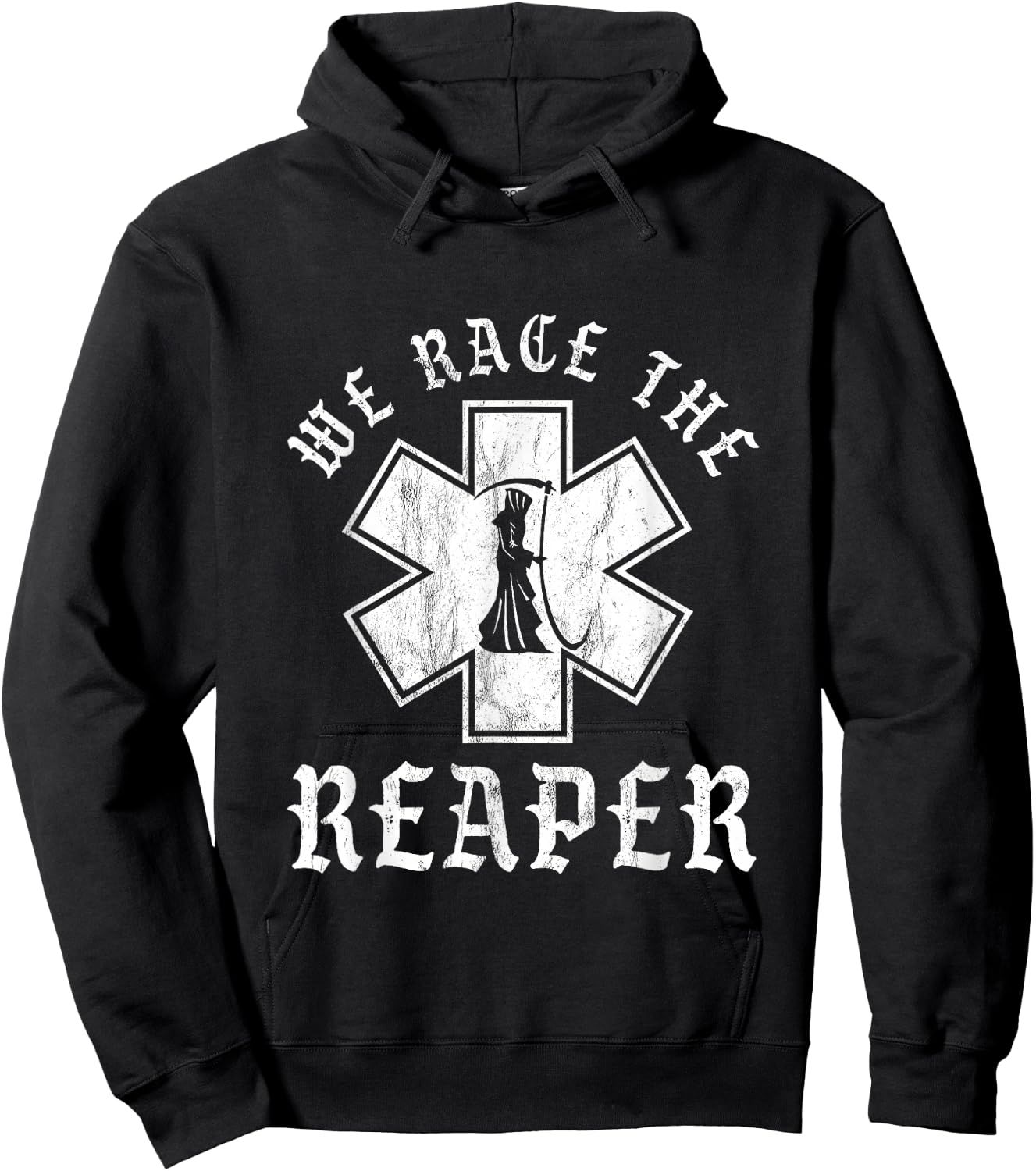 Emt, Ems And Paramedic We Race the Reaper Hoodie - Hoodie | Black