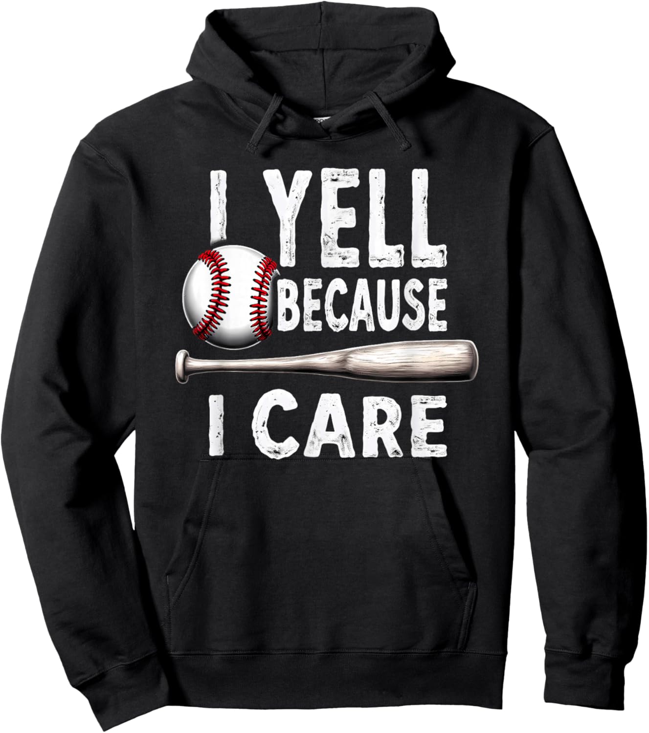 Humor Baseball Dad I Yell Because I Care Hoodie - Hoodie | Black
